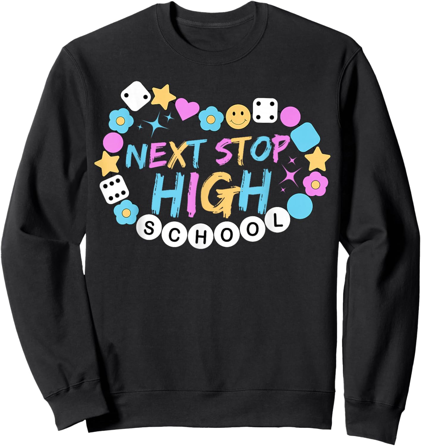 Next Stop High School Funny 8th Grade Graduation Sweatshirt - Sweatshirt | Black