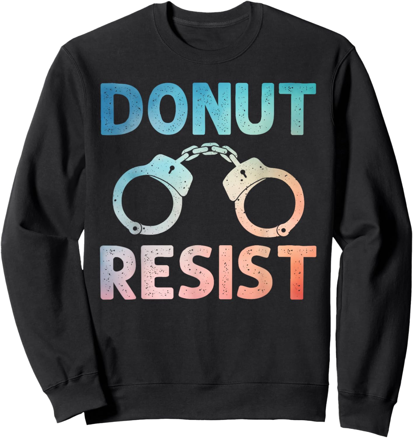 Funny Police Officer Design Women Cop Police Officer Sweatshirt - Sweatshirt | Black