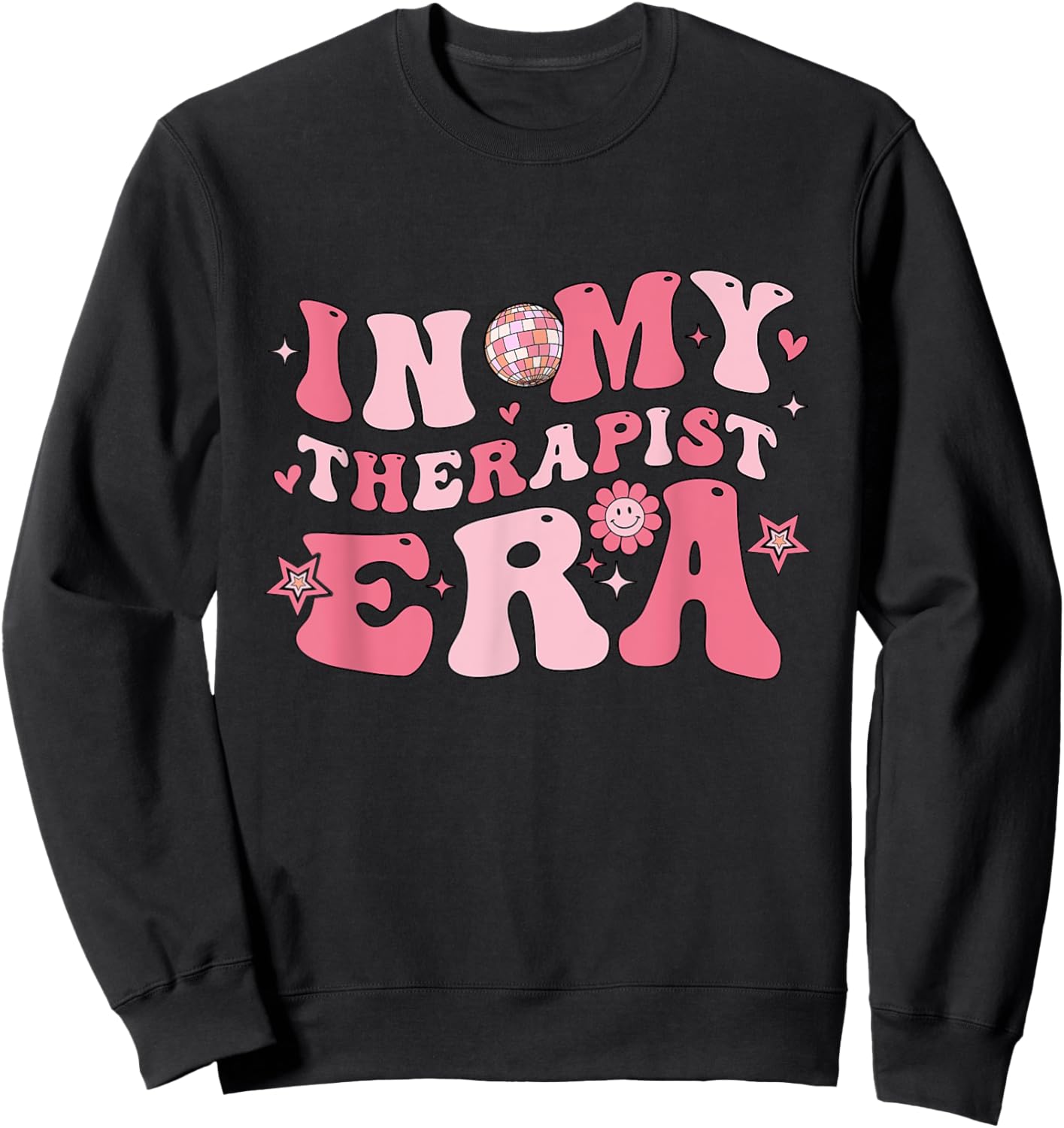 In My Therapist Era Retro groovy PT OT SLP therapy therapist Sweatshirt - Sweatshirt | Black