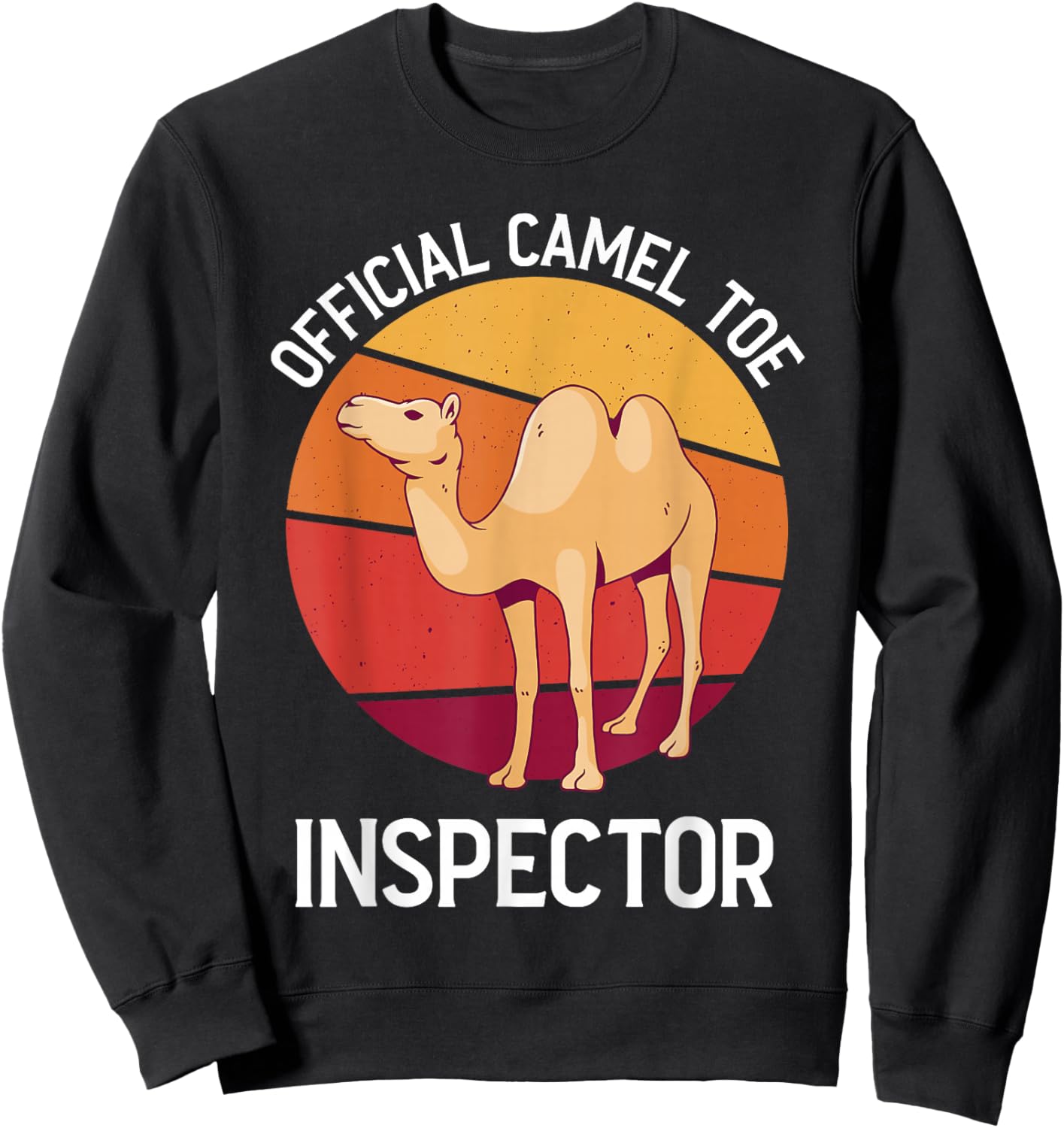 Official Cameltoe Inspector Desert Animal Camel Sweatshirt - Sweatshirt | Black