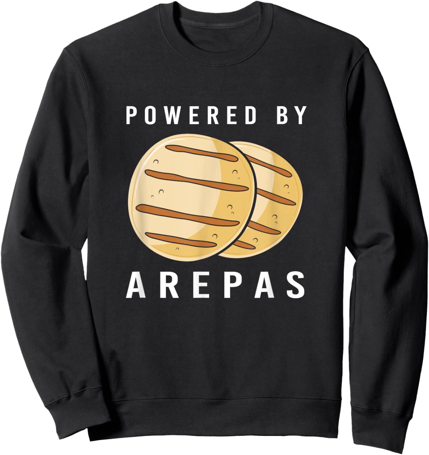 Venezuela Powered By Arepas Venezuelan Food Sweatshirt - Sweatshirt | Black