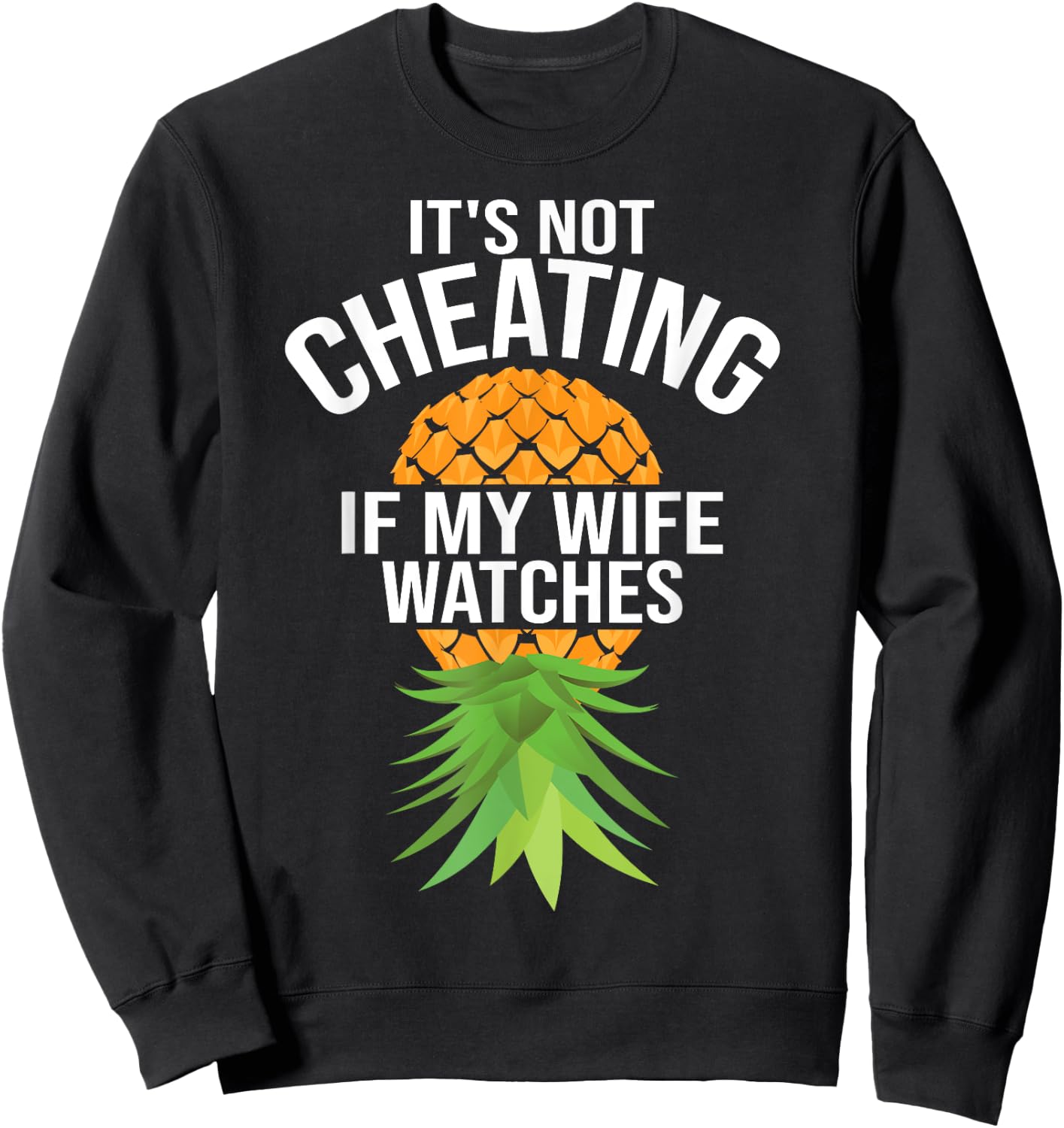 Funny It's Not Cheating If My Wife Watches Gift Men Husbands Sweatshirt - Sweatshirt | Black