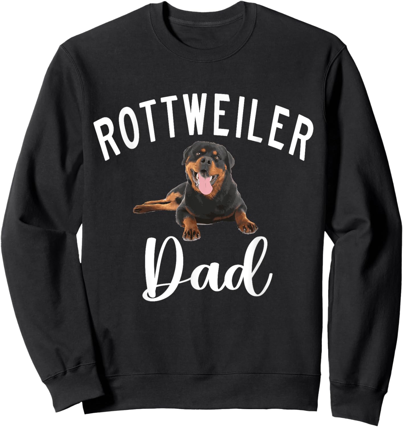 Rottweiler Dad Sweatshirt - Sweatshirt | Black