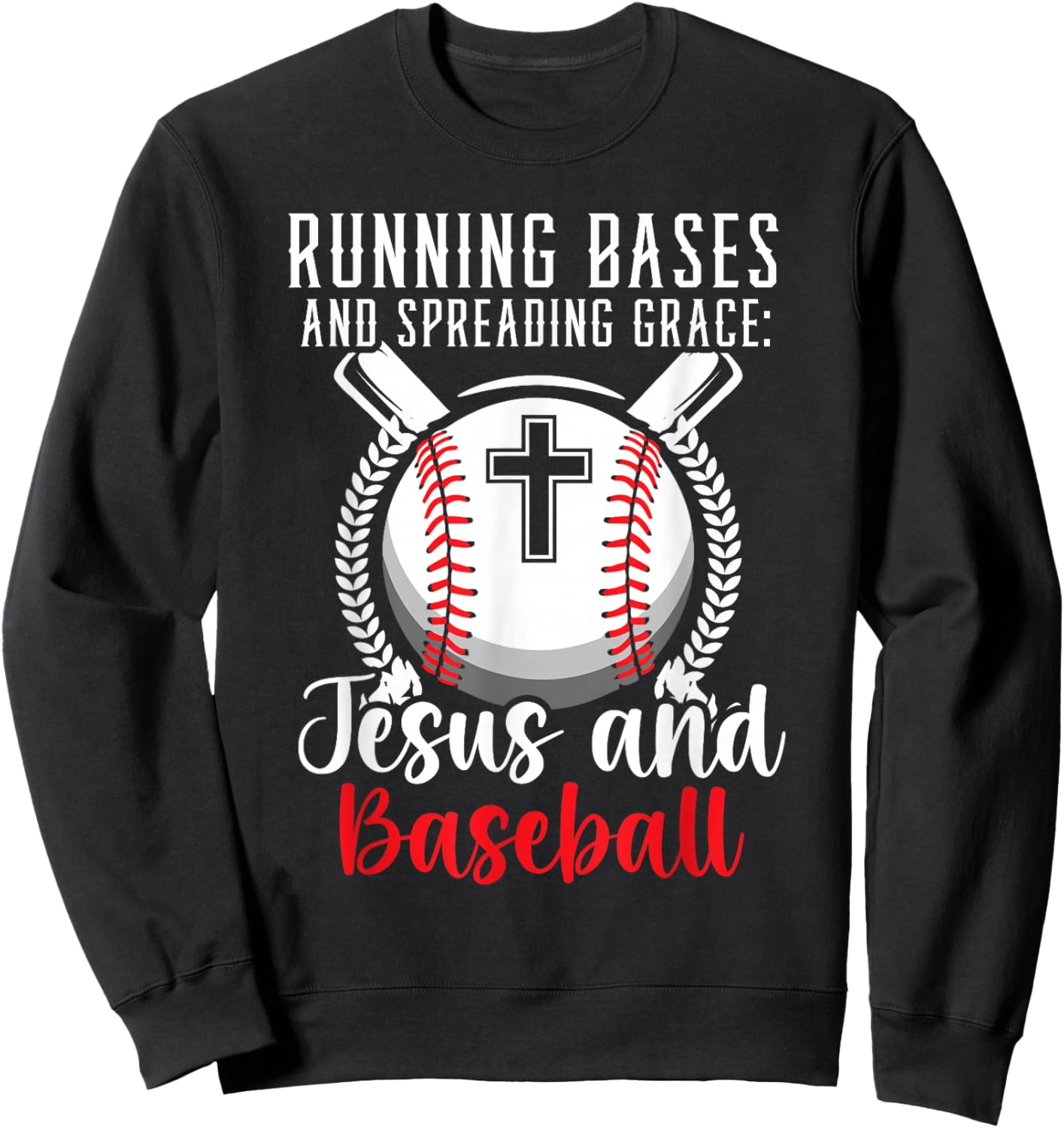 Baseball And Jesus Christian Baseball Player Religious Sweatshirt - Sweatshirt | Black
