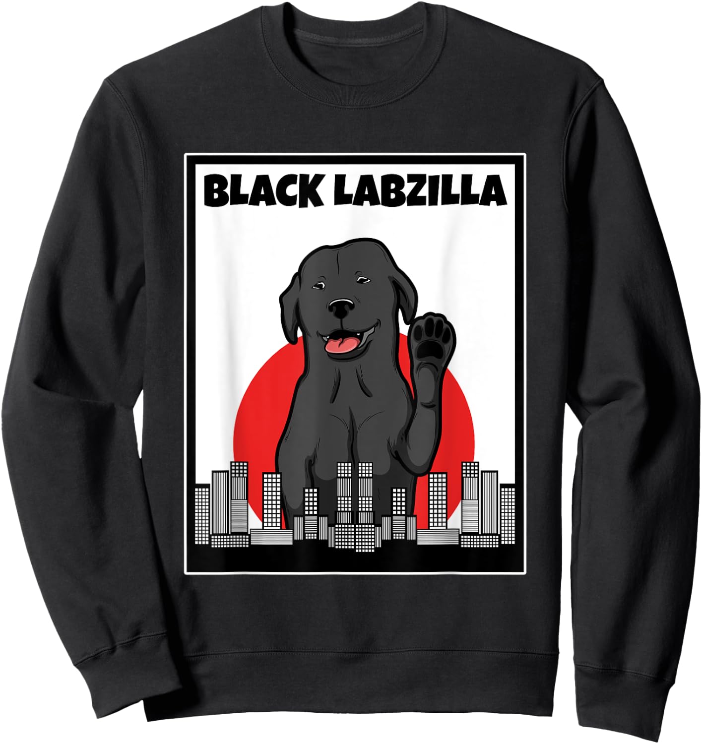 Black labzilla | Funny Lab Labrador Retriever Dogs Trendy Sweatshirt - Sweatshirt | Black