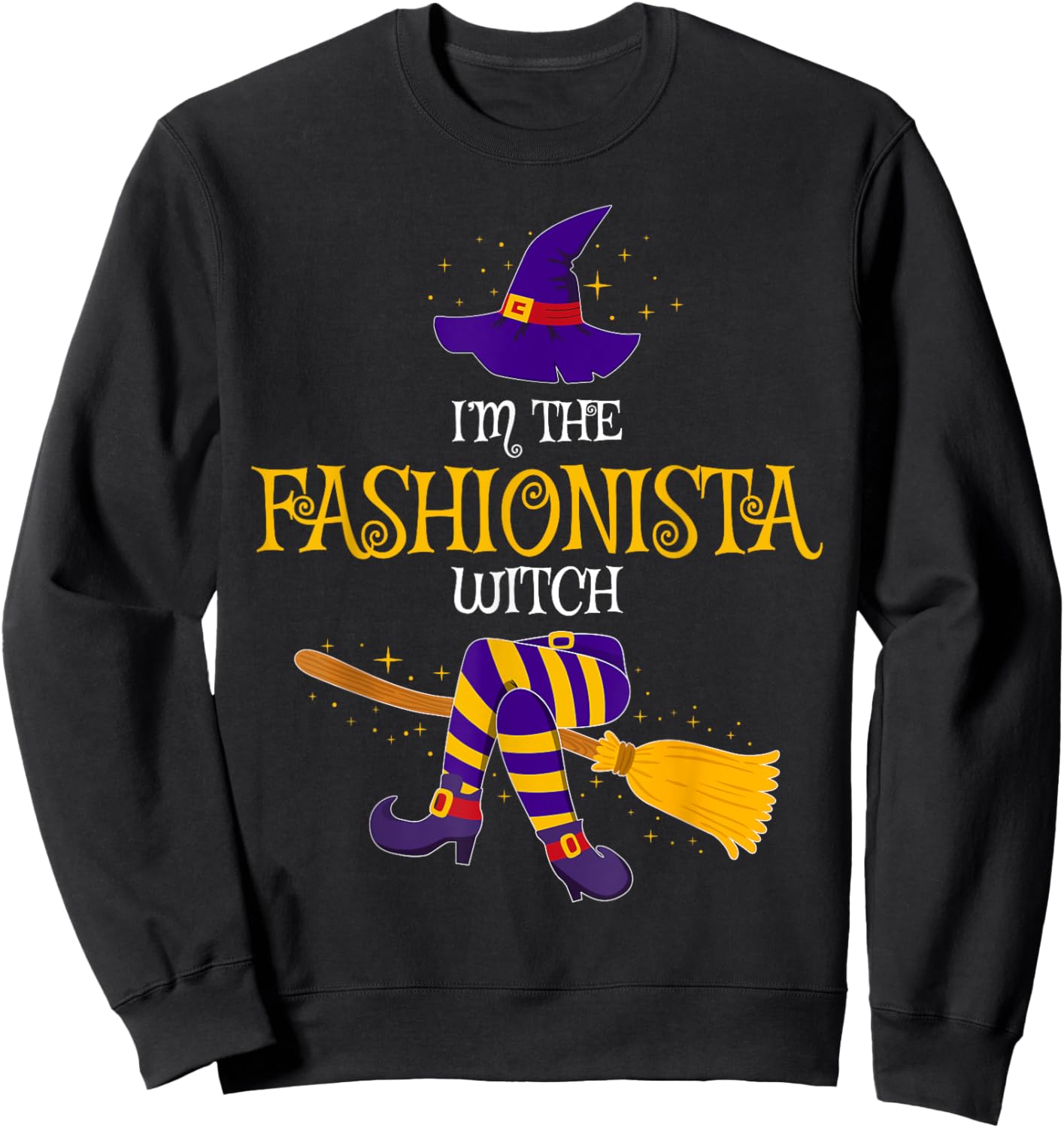 I’m The Fashionista Witch Family Matching Costume Halloween Sweatshirt - Sweatshirt | Black