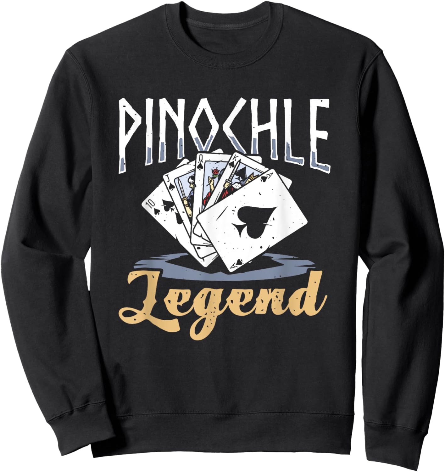 Pinochle Legend - Funny Pinochle Card Game Pinochle Sweatshirt - Sweatshirt | Black