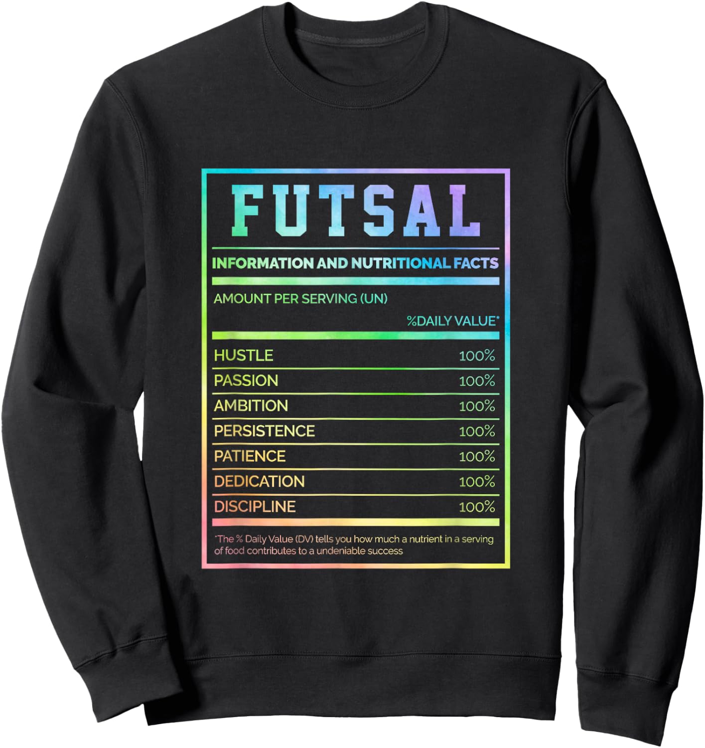 Futsal Information And Nutritional Facts Football Player Sweatshirt - Sweatshirt | Black