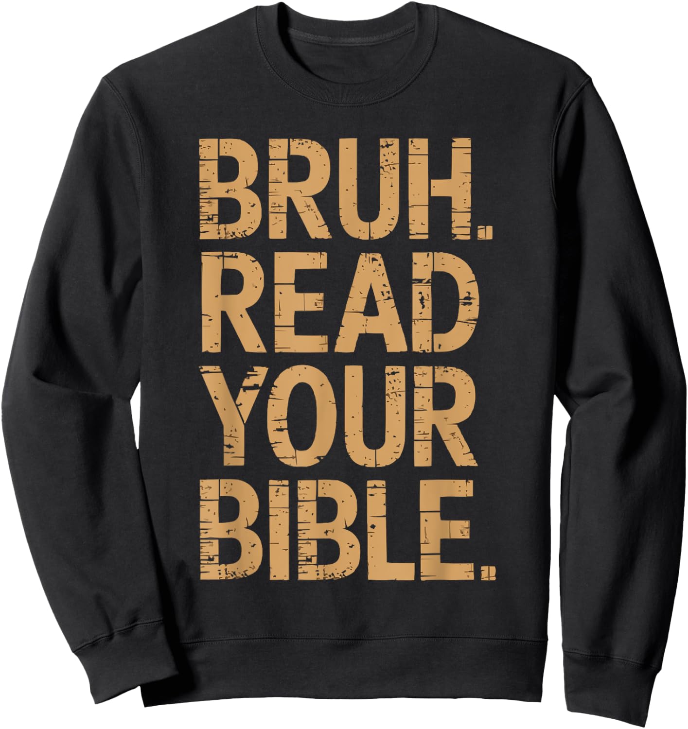 Funny Jesus Christ Religious Christian Believer Christianity Sweatshirt - Sweatshirt | Black