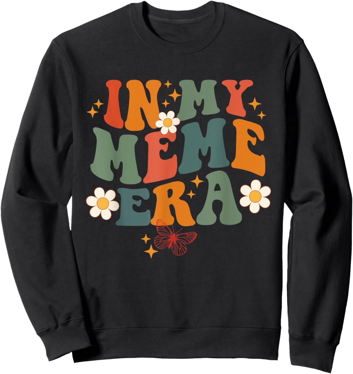 In My Meme Era Retro Groovy Family For Grandma Mother's Day Sweatshirt - Sweatshirt | Black