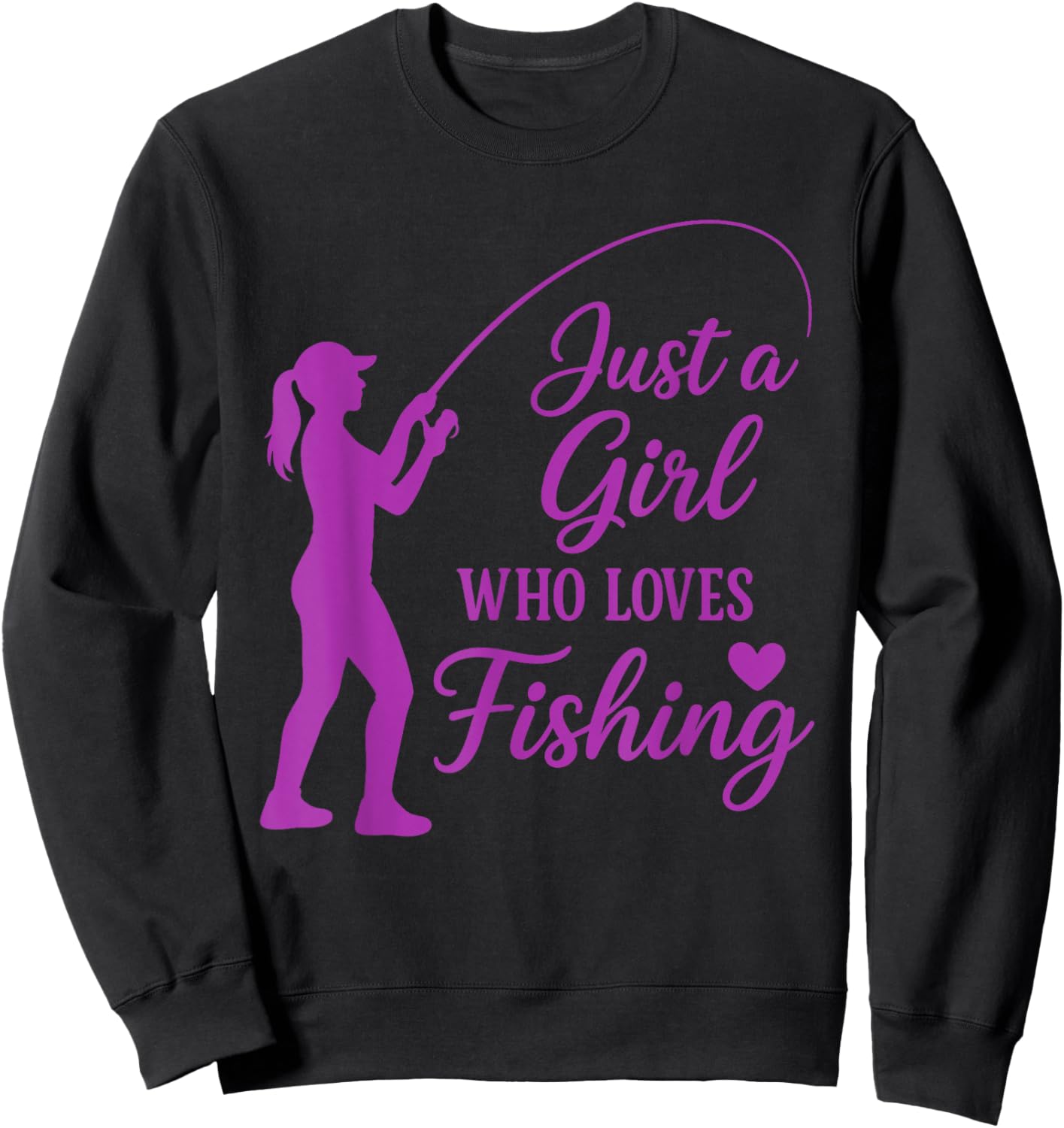 Funny Fisherman Just a Girl Who Loves Fishing Sweatshirt - Sweatshirt | Black
