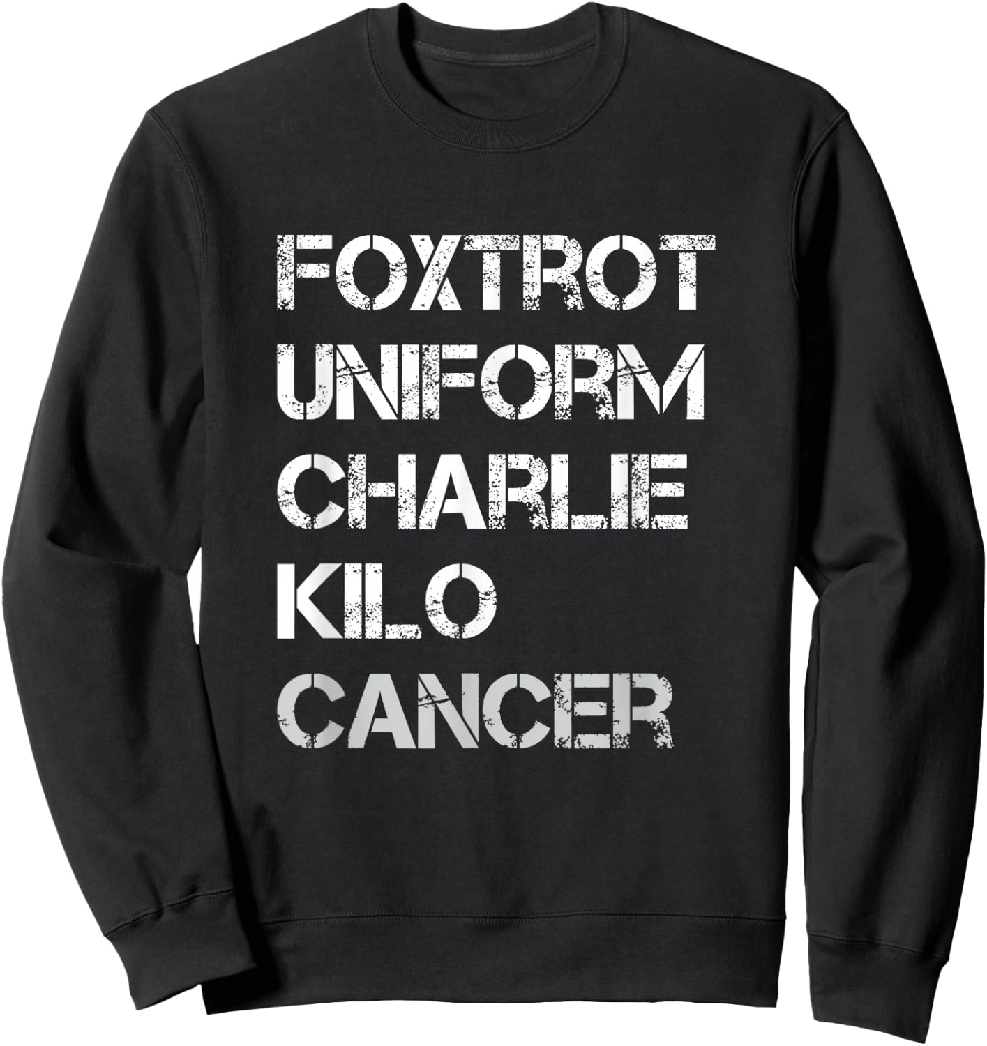 Foxtrot Uniform Charlie Kilo, Fuck Lung Cancer Sweatshirt - Sweatshirt | Black