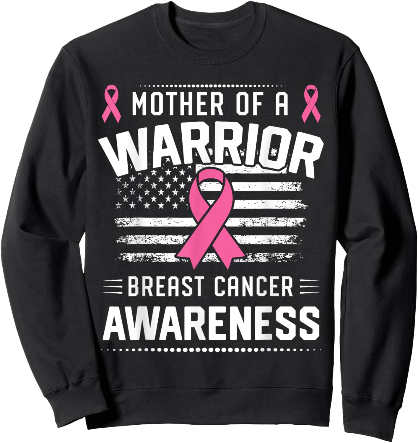 Mother Of A Warrior Breast Cancer Awareness Mother Sweatshirt - Sweatshirt | Black