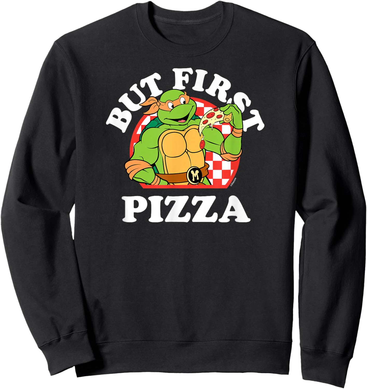 Teenage Mutant Ninja Turtles - But First Pizza Sweatshirt - Sweatshirt | Black