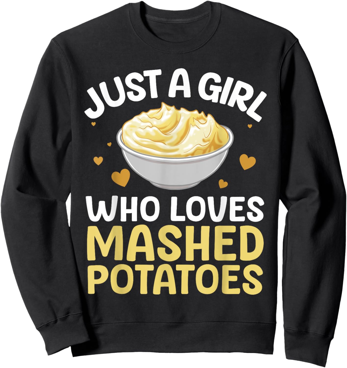 Mashed Potato Art Girls Thanksgiving Mashed Potato Sweatshirt - Sweatshirt | Black