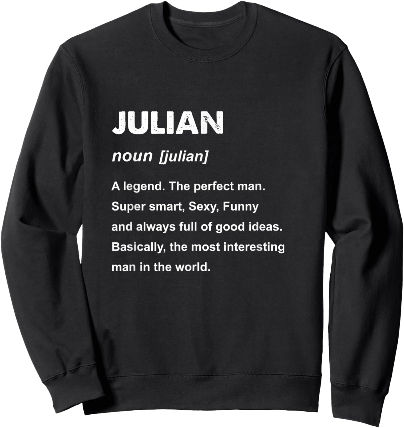Julian Name Sweatshirt - Sweatshirt | Black