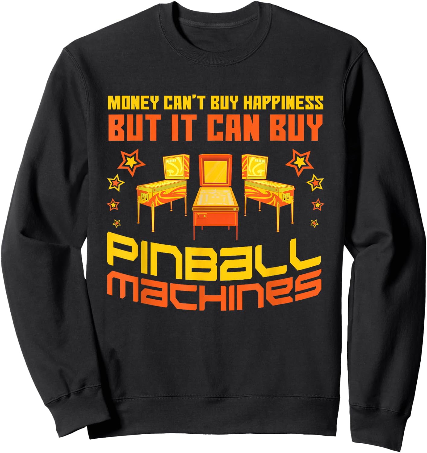Pinball Machines Funny Vintage Arcade Game Lover Gift Sweatshirt - Sweatshirt | Black