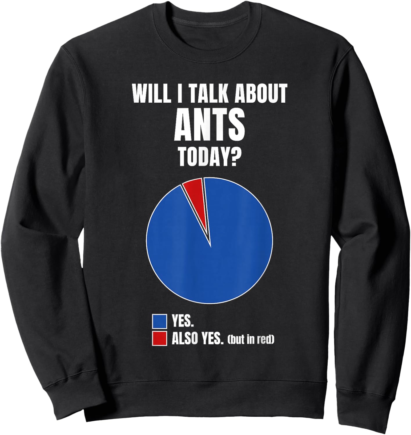 Funny ANT Clothes Diagram Quote Outfit Gift Ant Sweatshirt - Sweatshirt | Black