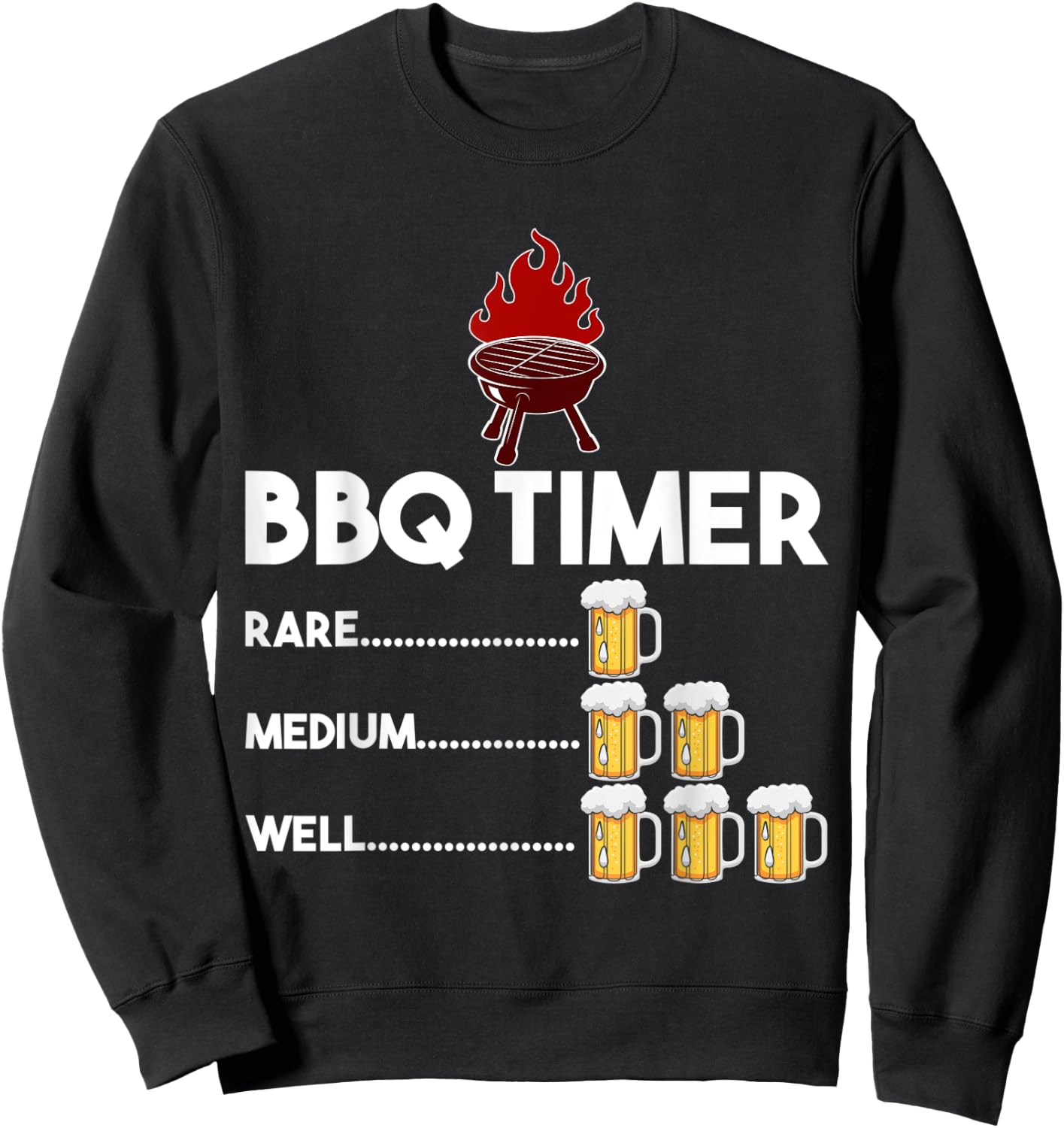 Rare Medium Well Funny BBQ Timer Beer Gift Barbecue Sweatshirt - Sweatshirt | Black