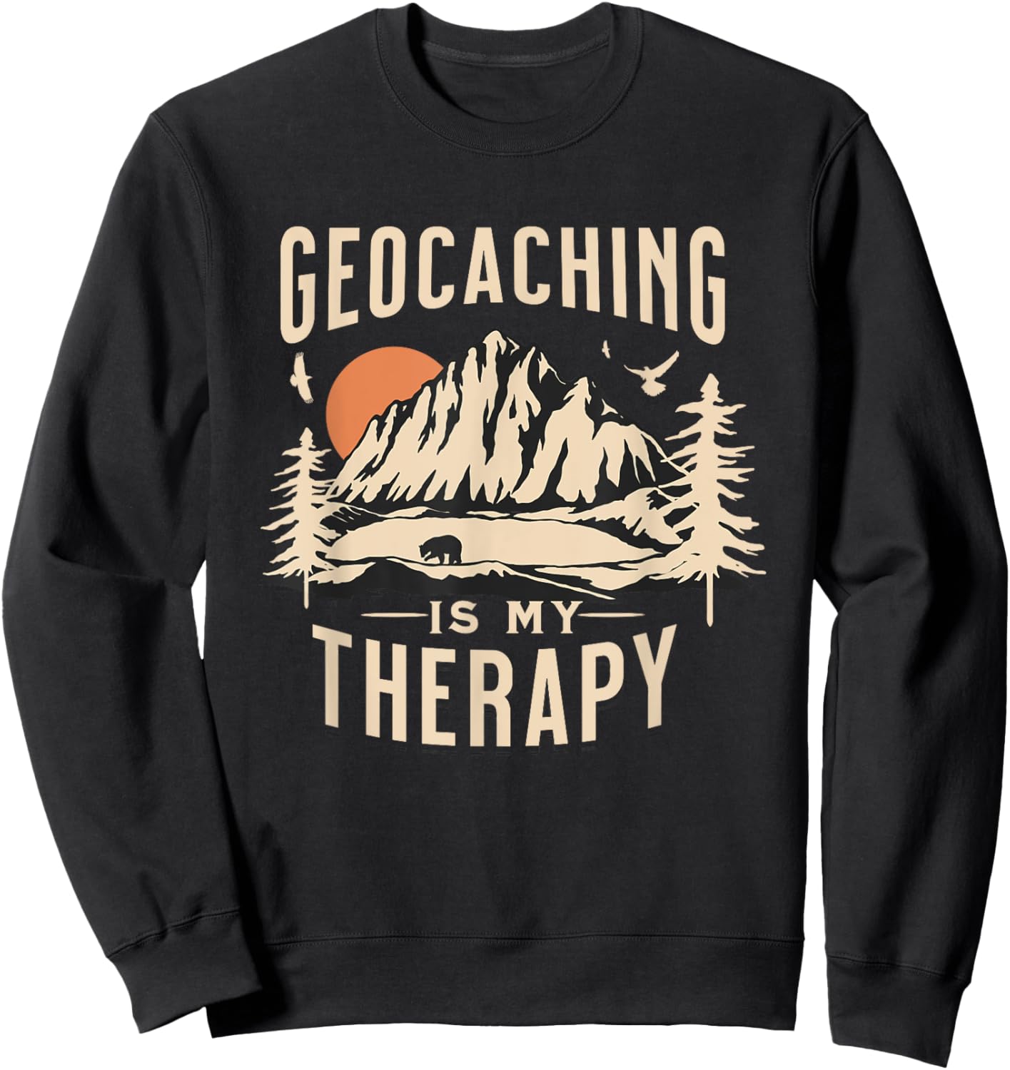 Geocaching Therapy Funny Geocache Lover Men Women Adults Sweatshirt - Sweatshirt | Black