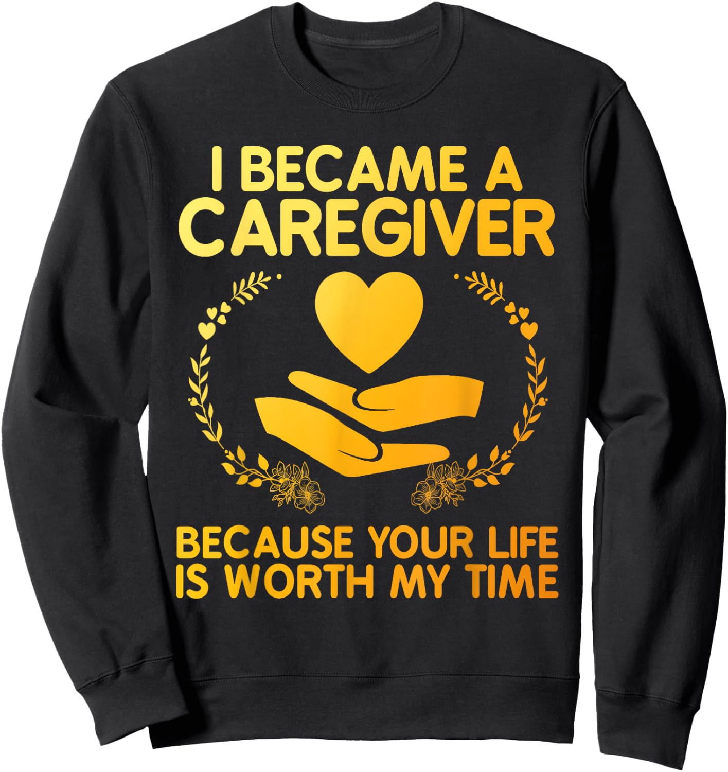 Caregiver Art Women Medical Health Worker Caregiver Sweatshirt - Sweatshirt | Black