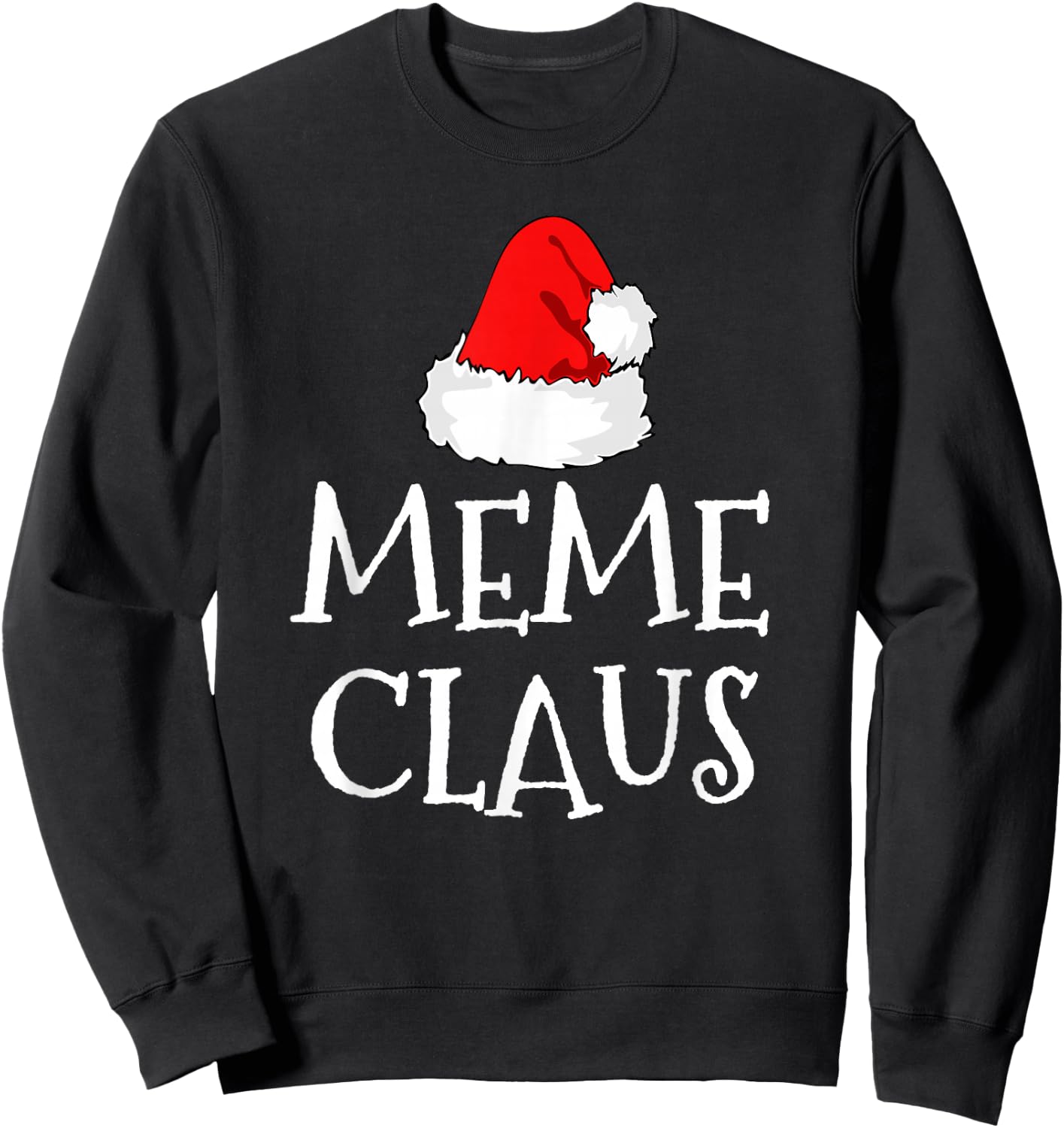 Meme Claus Christmas Santa's Pajama Family Matching Sweatshirt - Sweatshirt | Black