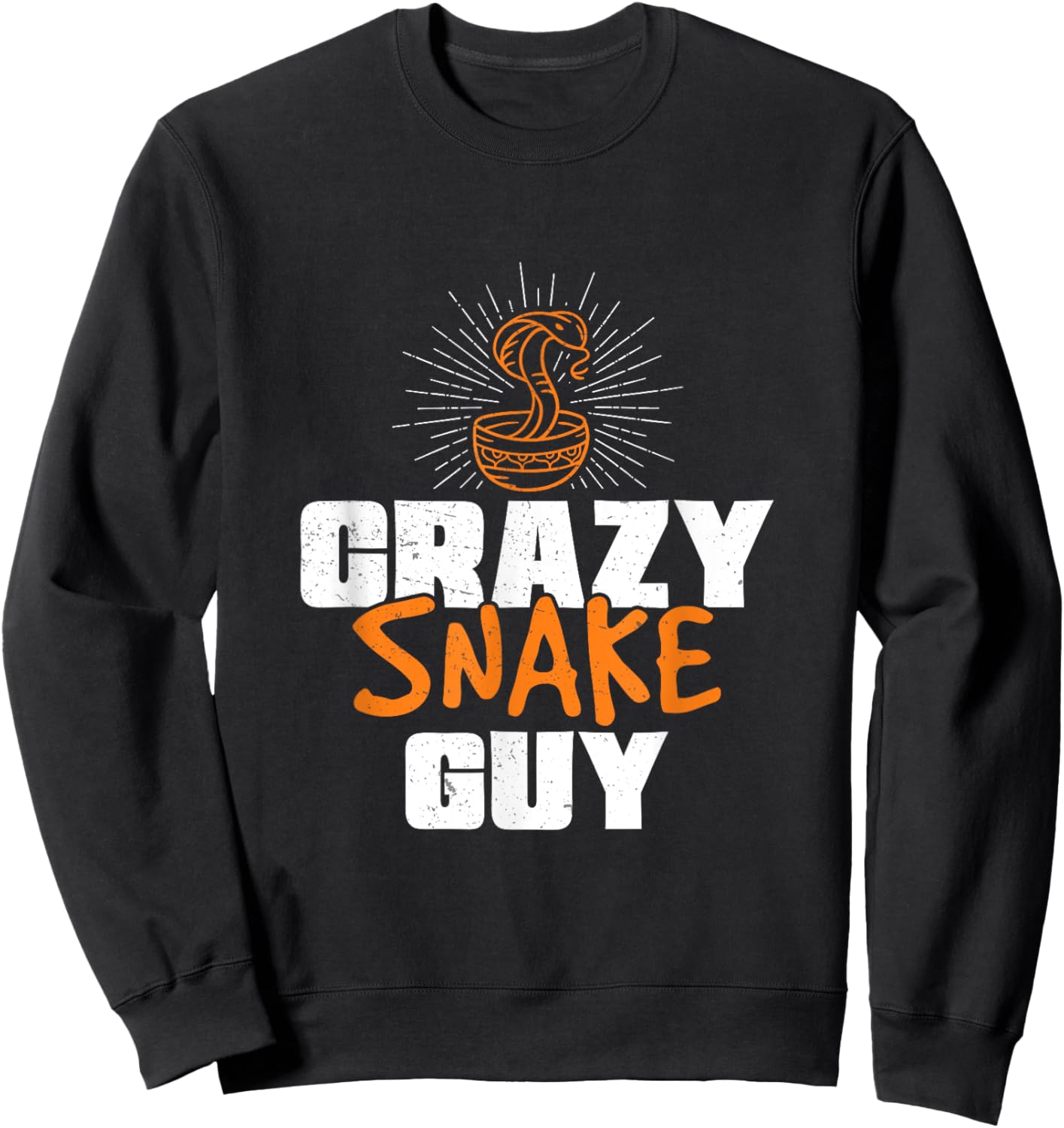 Funny Crazy Snake Guy For Snake Charmers Snake Charming Fans Sweatshirt - Sweatshirt | Black