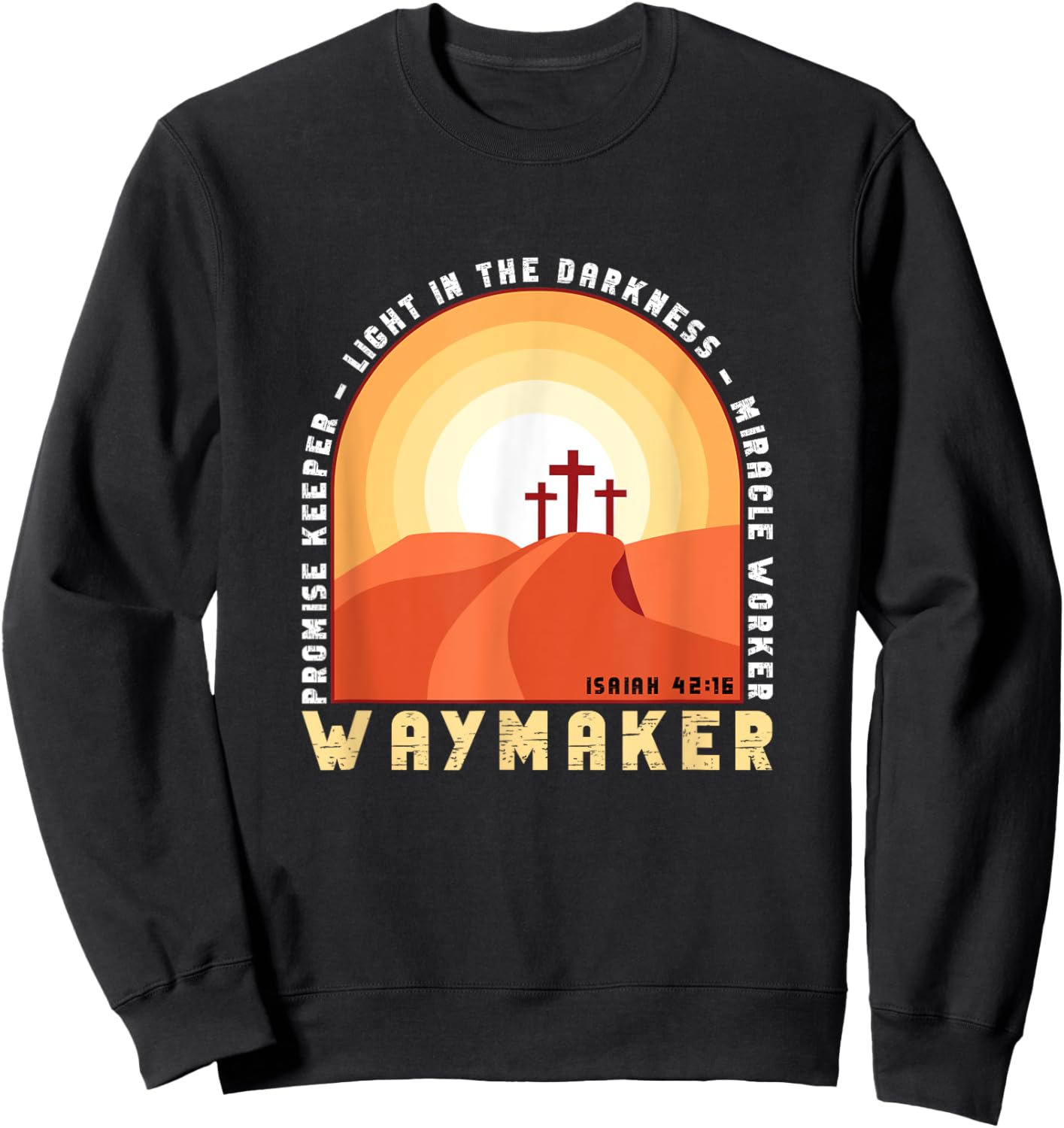 Vintage Waymaker Promise Keeper Miracle Worker Christian Sweatshirt - Sweatshirt | Black