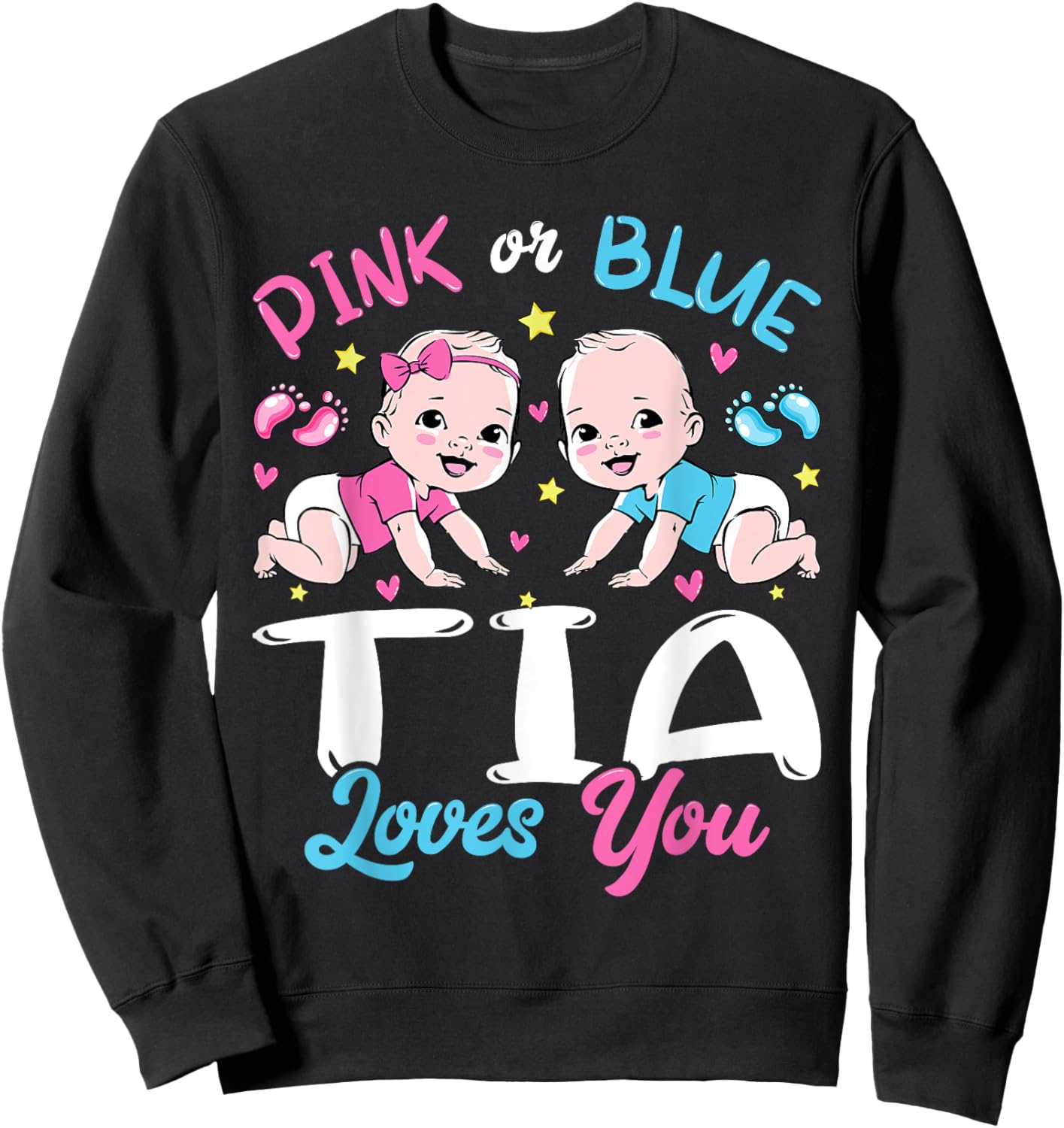 Pink Or Blue Tia Loves You Baby Gender Reveal Keeper Sweatshirt - Sweatshirt | Black