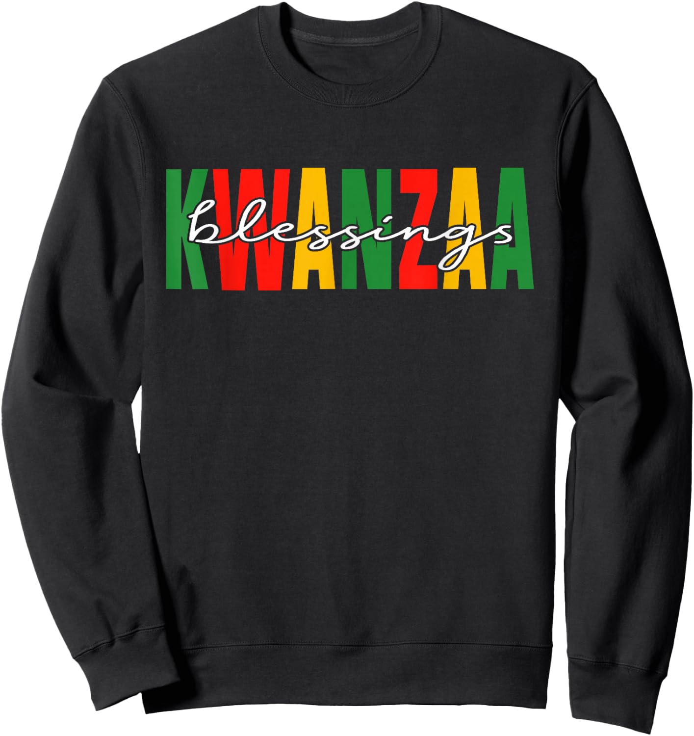 Happy Kwanzaa Sweatshirt - Sweatshirt | Black