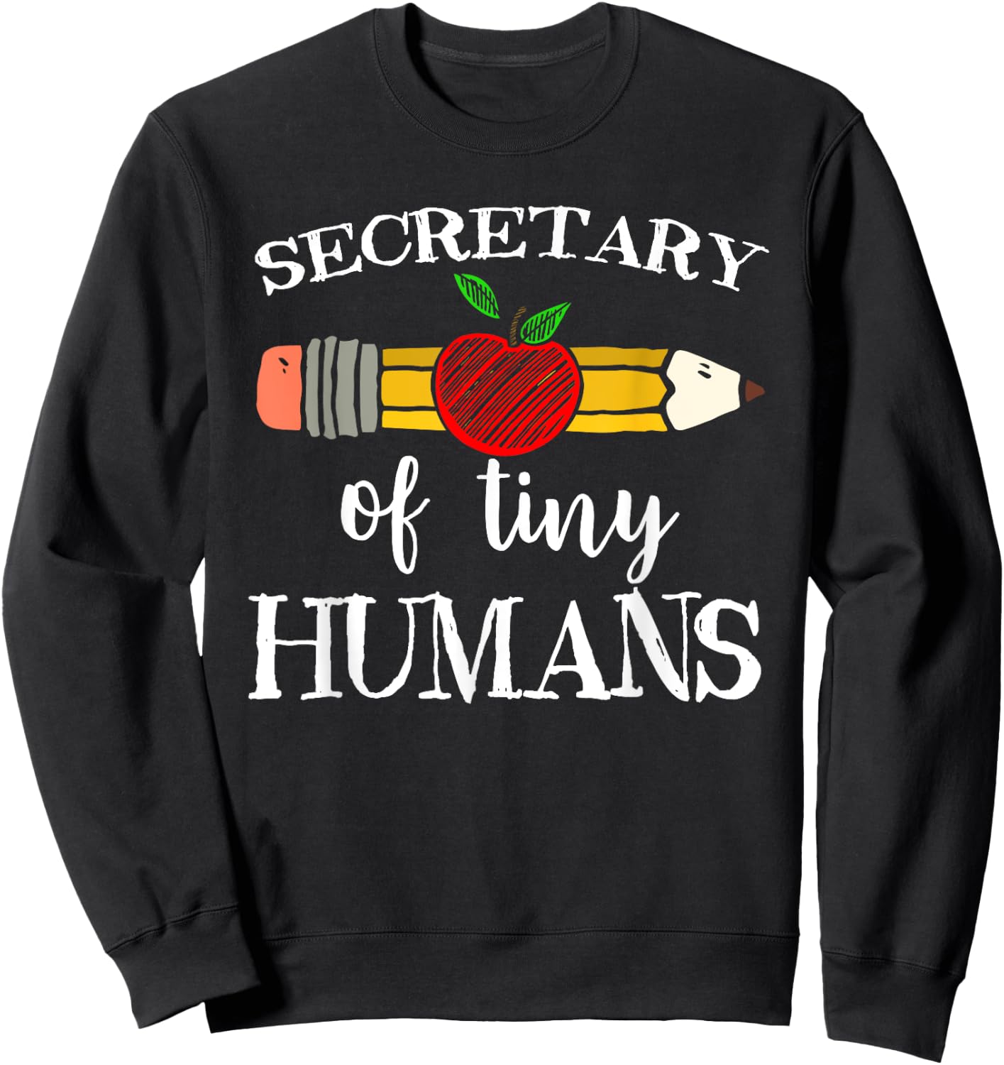 Secretary of Tiny Humans Back To School Administrative Team Sweatshirt - Sweatshirt | Black