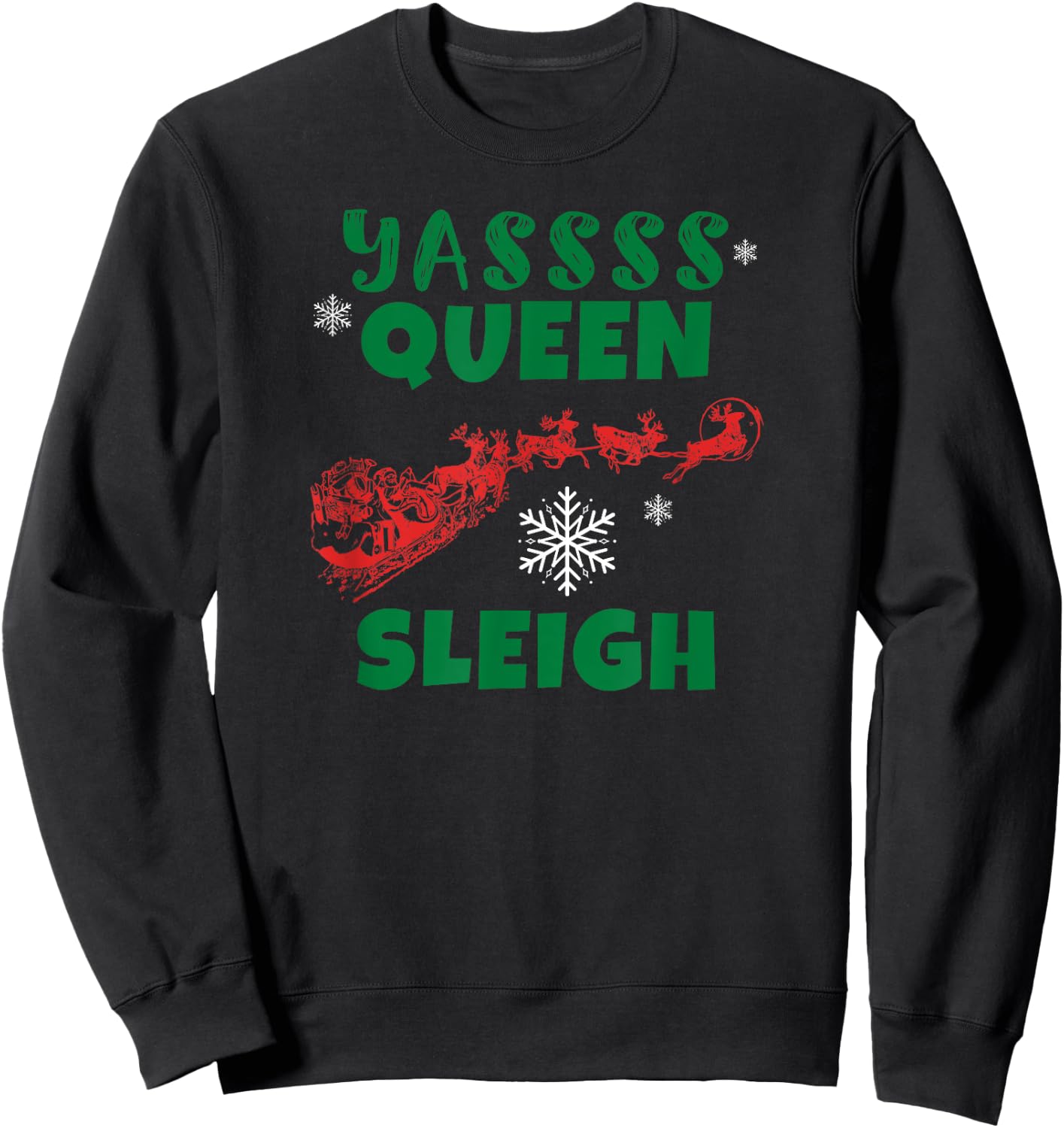 Funny Yas Queen Christmas Sleigh Santa Sweatshirt - Sweatshirt | Black