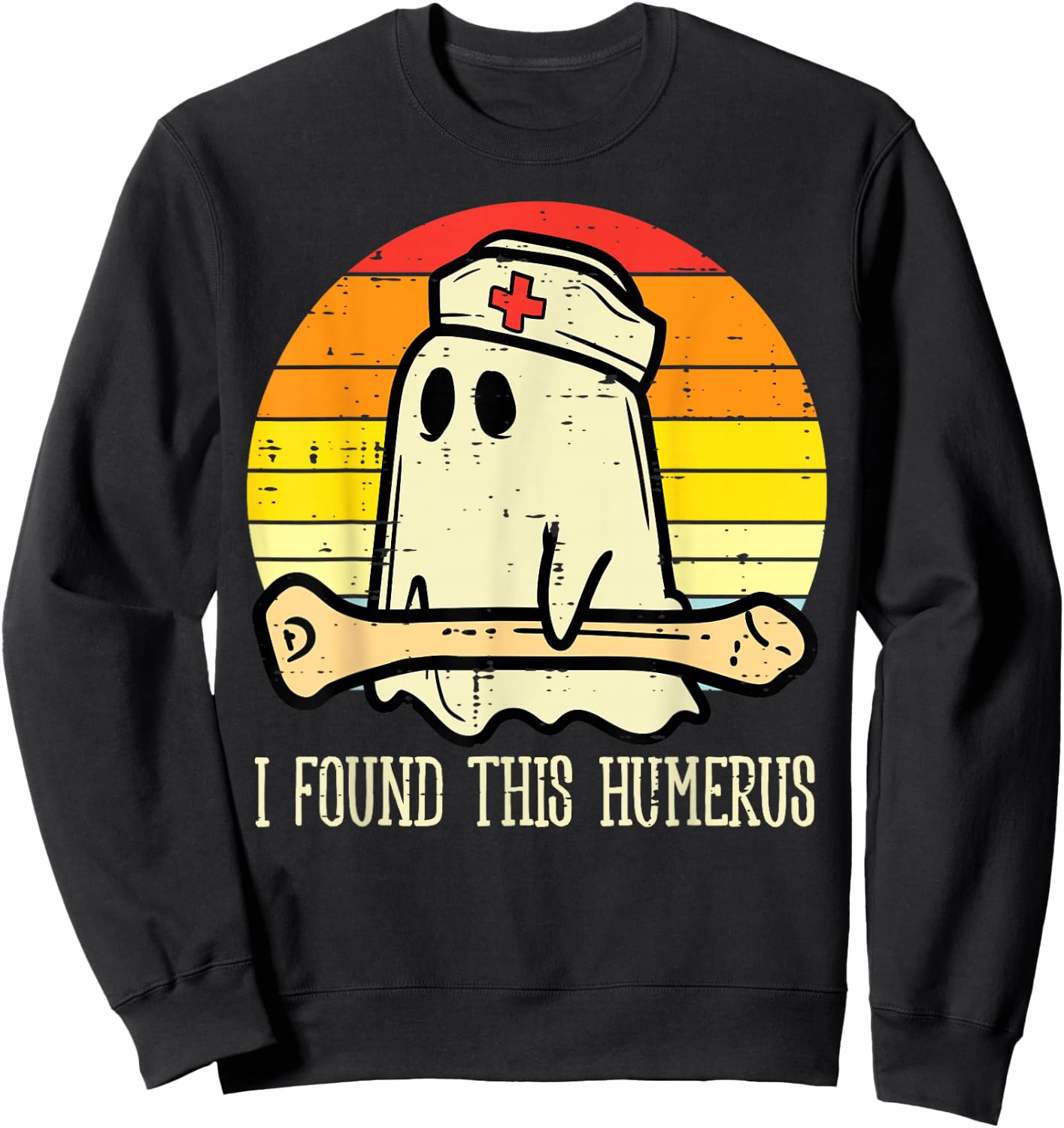 I Found This Humerus Funny Halloween Nurse Fall Scrub Women Sweatshirt - Sweatshirt | Black