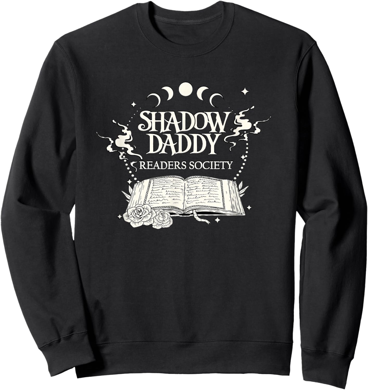 Fantasy Romance Readers Society Shadow Daddy Lover Sweatshirt - Sweatshirt | Black
