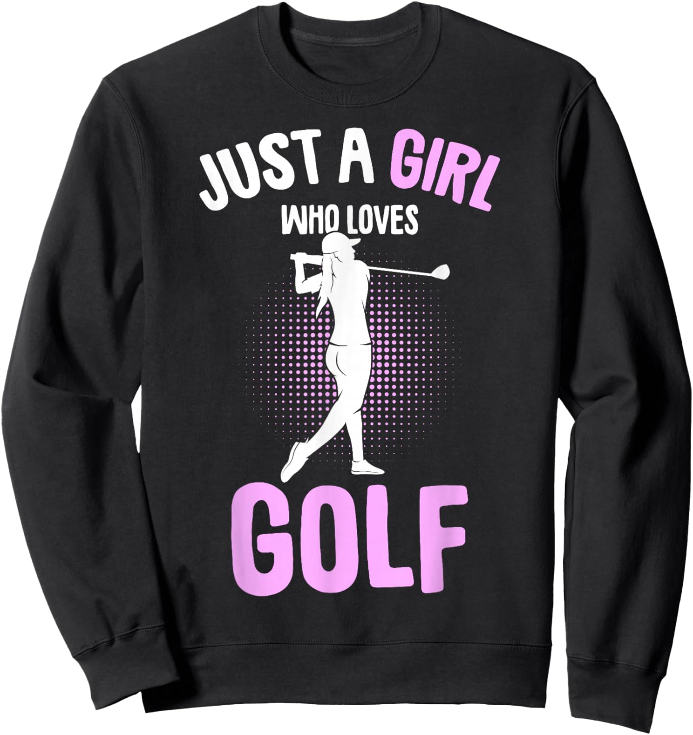 Just a Girl who loves Golf Club Golfer Golfing Kids Girls Sweatshirt - Sweatshirt | Black