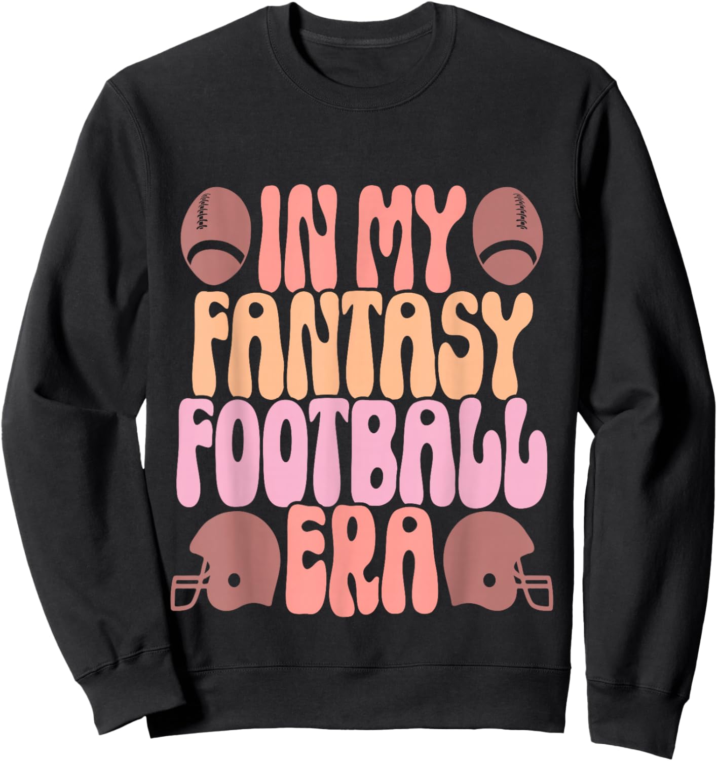 In My Fantasy Football Era for Girls Who Love Football Sweatshirt - Sweatshirt | Black