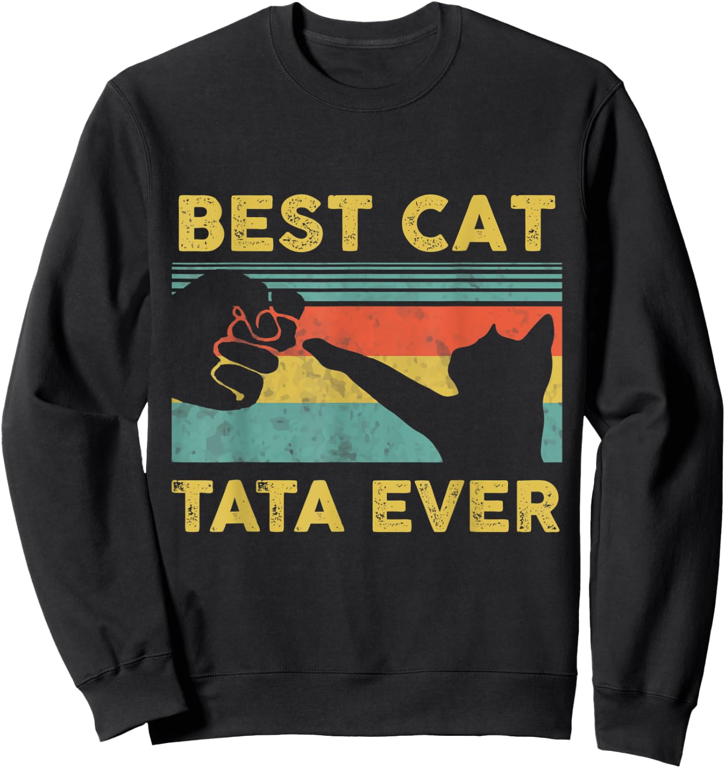 Best Cat Tata Ever Vintage Cats Happy Father's Day Sweatshirt - Sweatshirt | Black