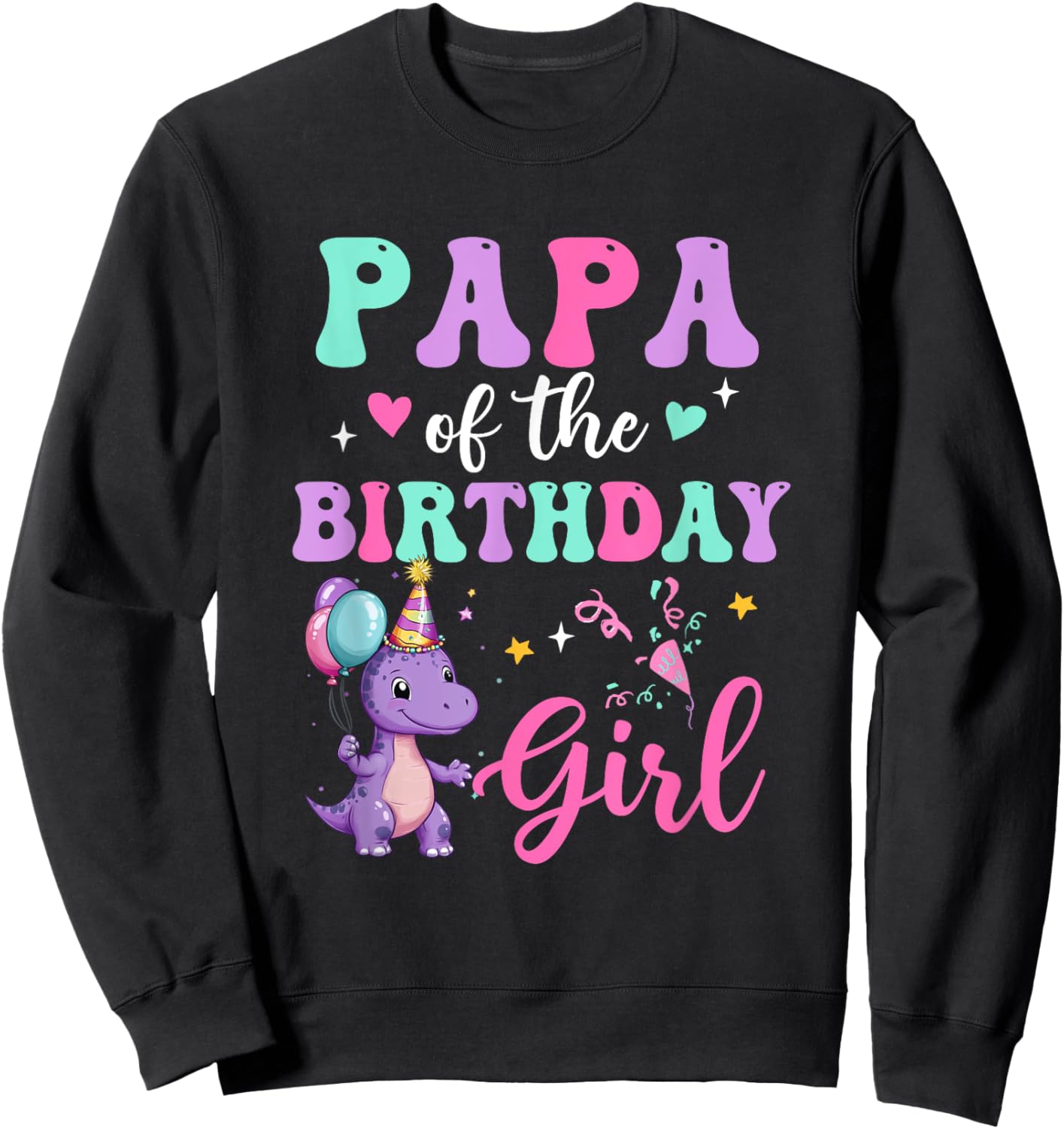 Papa Of The Birthday For Girl Dinosaur T-Rex Party Family Sweatshirt - Sweatshirt | Black