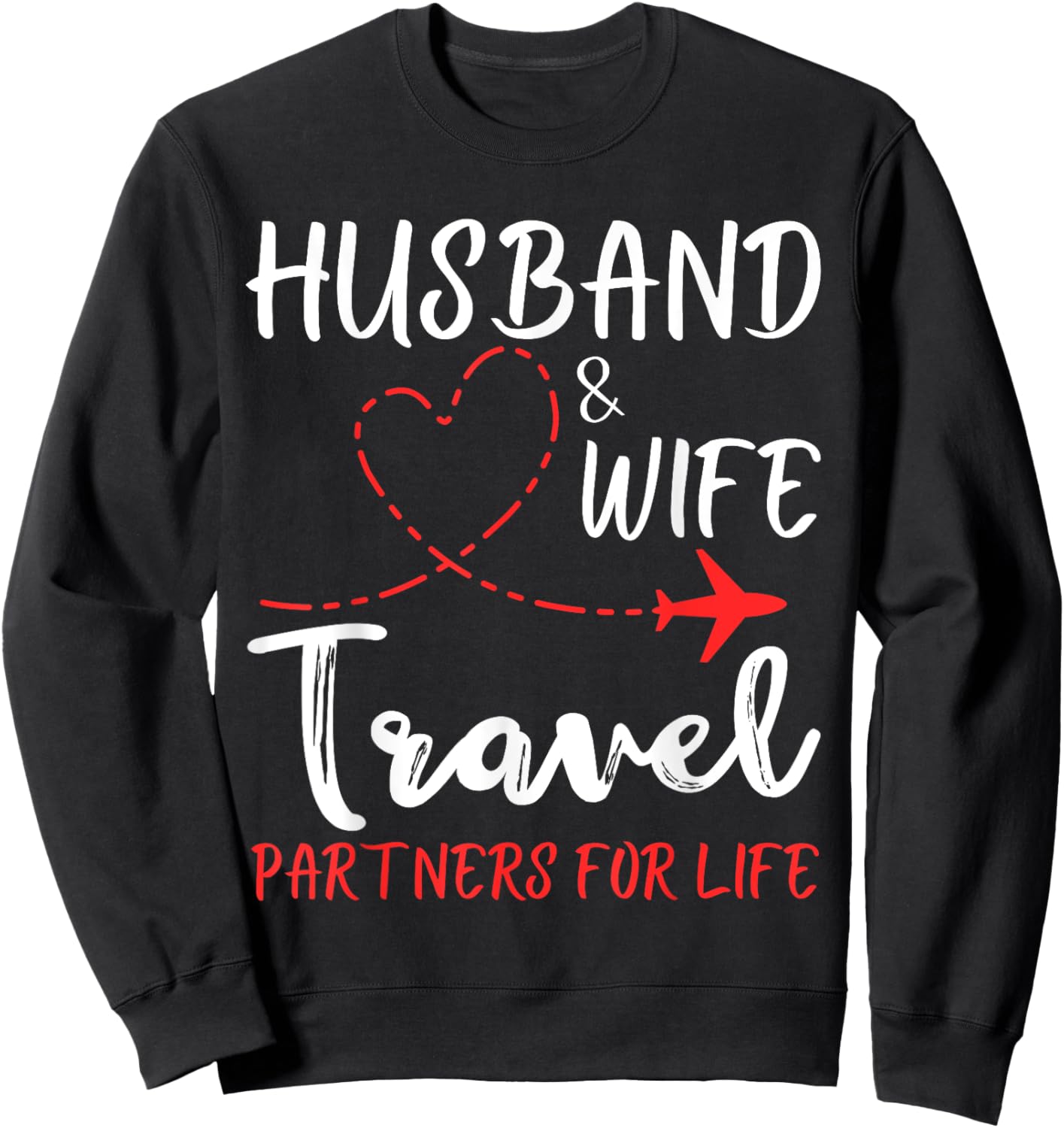 Couple Matching Husband And Wife Travel Partners For Life Sweatshirt - Sweatshirt | Black