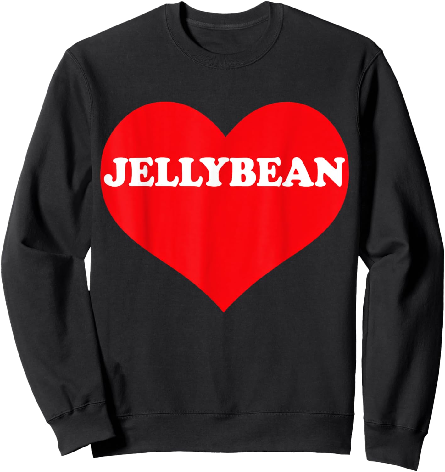 I Heart Jellybean, I Love Jellybean Custom Sweatshirt - Sweatshirt | Black