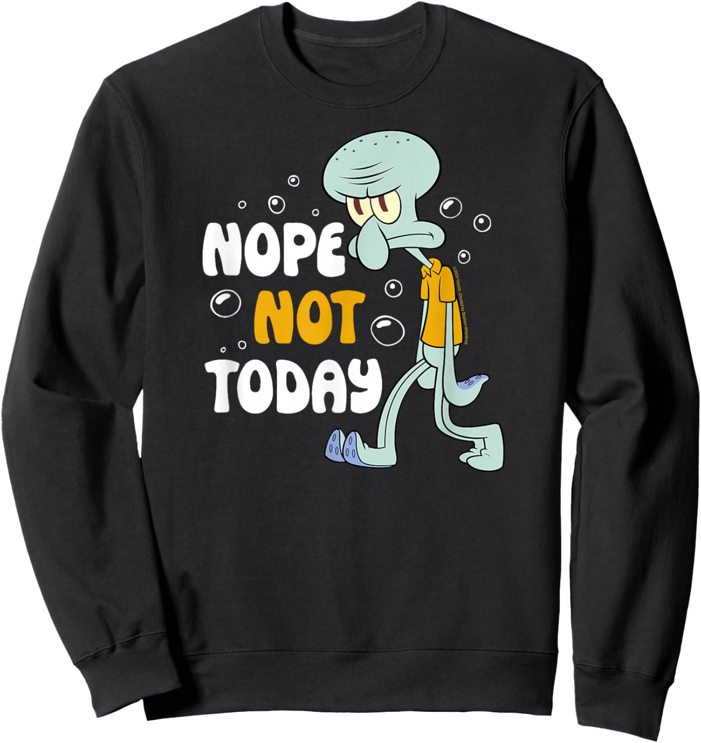 Spongebob Squarepants - Squidward Tentacles Nope Not Today Sweatshirt - Sweatshirt | Black