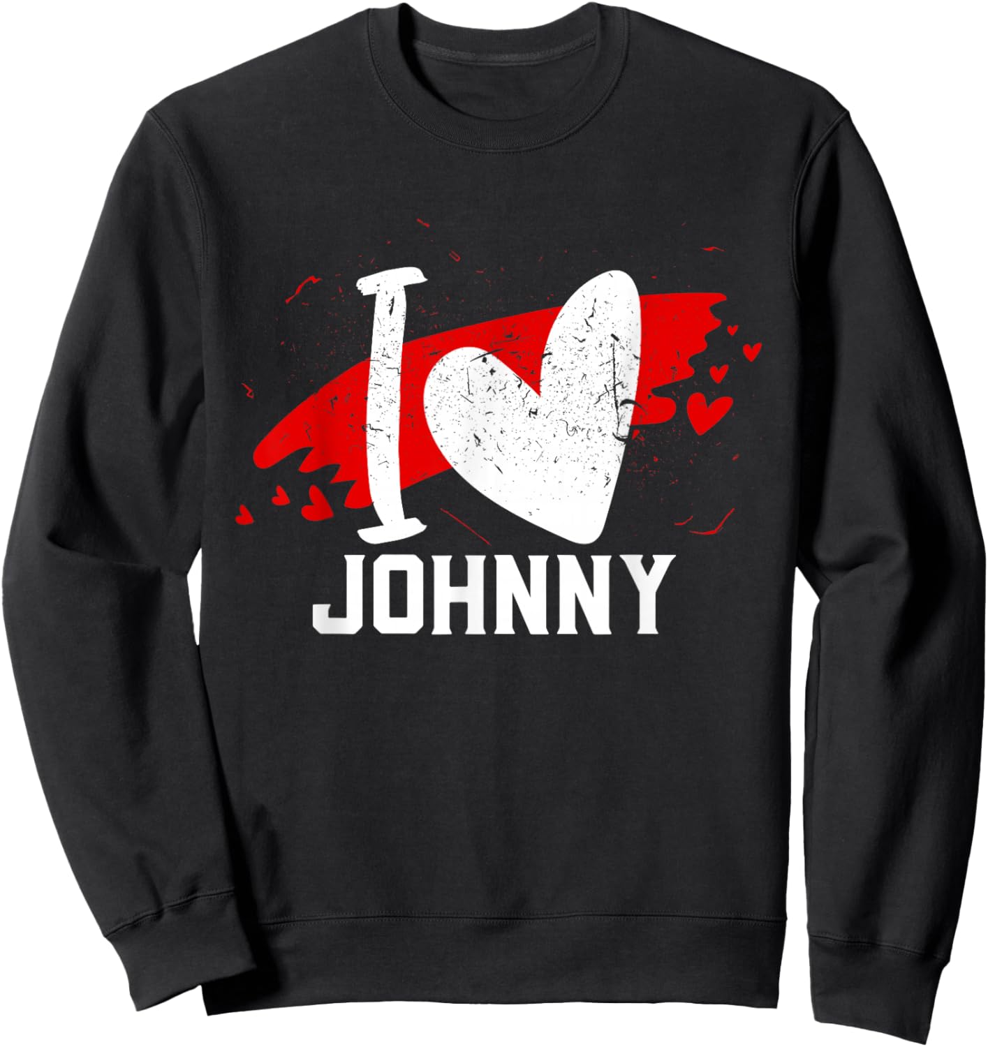 I Love JOHNNY I Heart JOHNNY Sweatshirt - Sweatshirt | Black