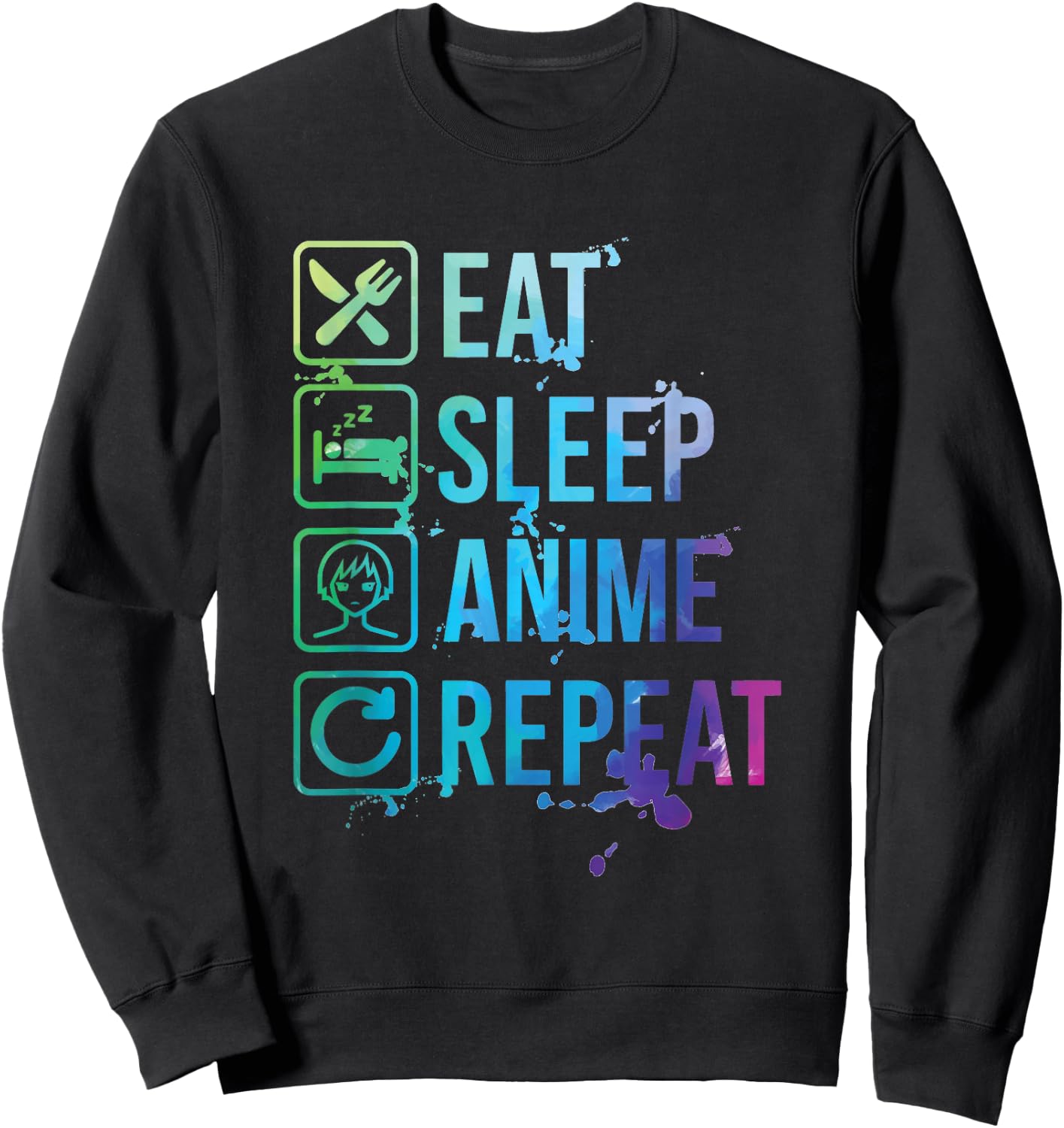 Anime Eat Sleep Repeat Watercolor Gift Sweatshirt - Sweatshirt | Black