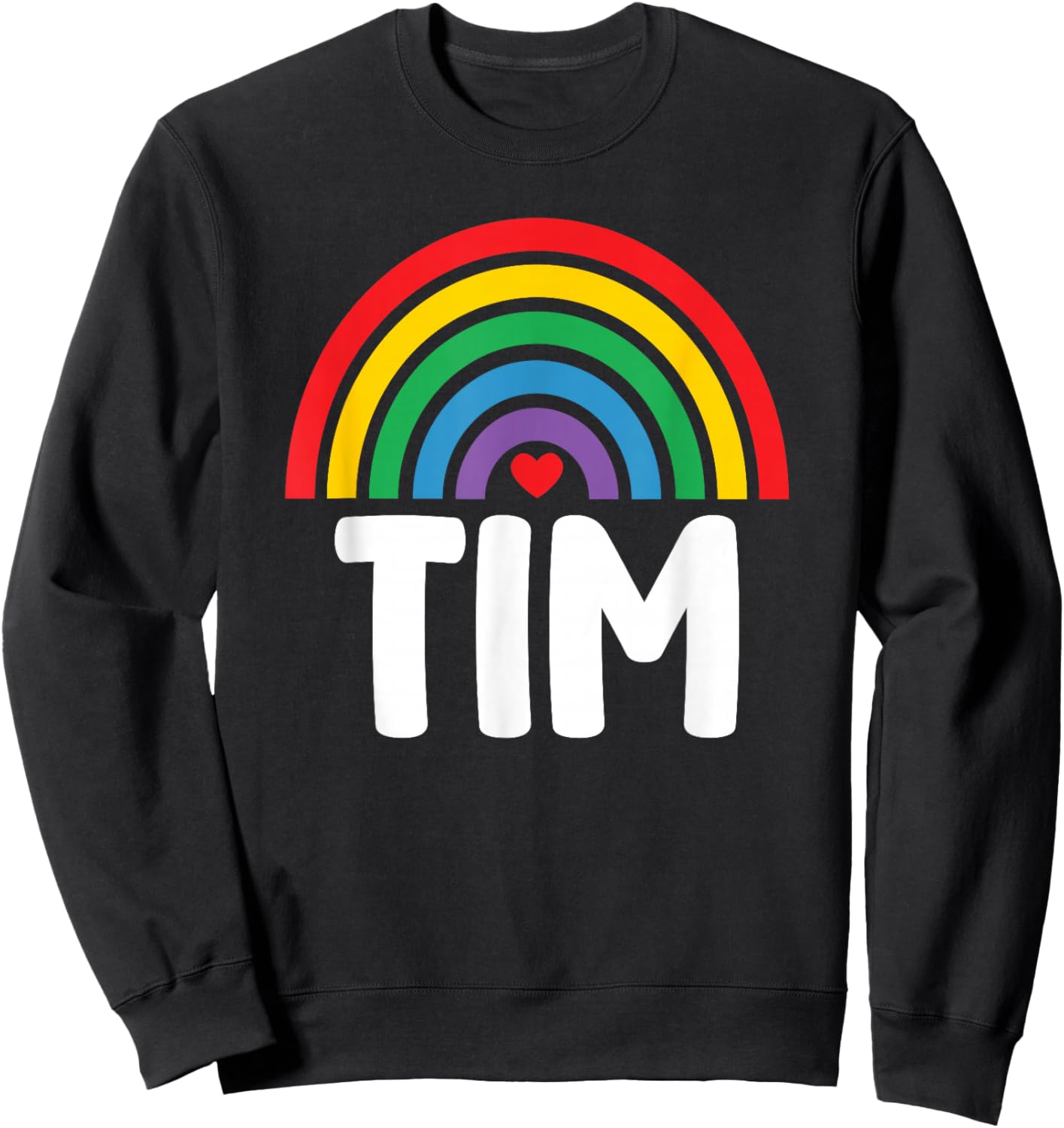 I Love Tim Cute Tim Lover Sweatshirt - Sweatshirt | Black