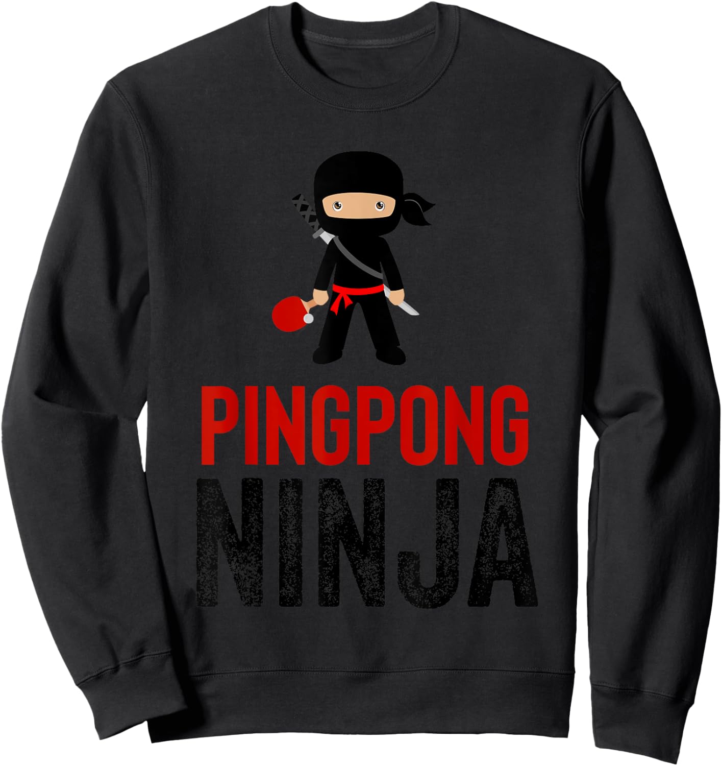Ping Pong Ninja Table Tennis Kids Gift Sweatshirt - Sweatshirt | Black