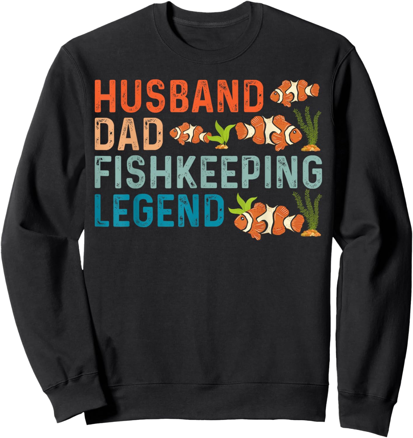 Saltwater Aquarium dad,father, Husband Dad Fishkeeping Sweatshirt - Sweatshirt | Black