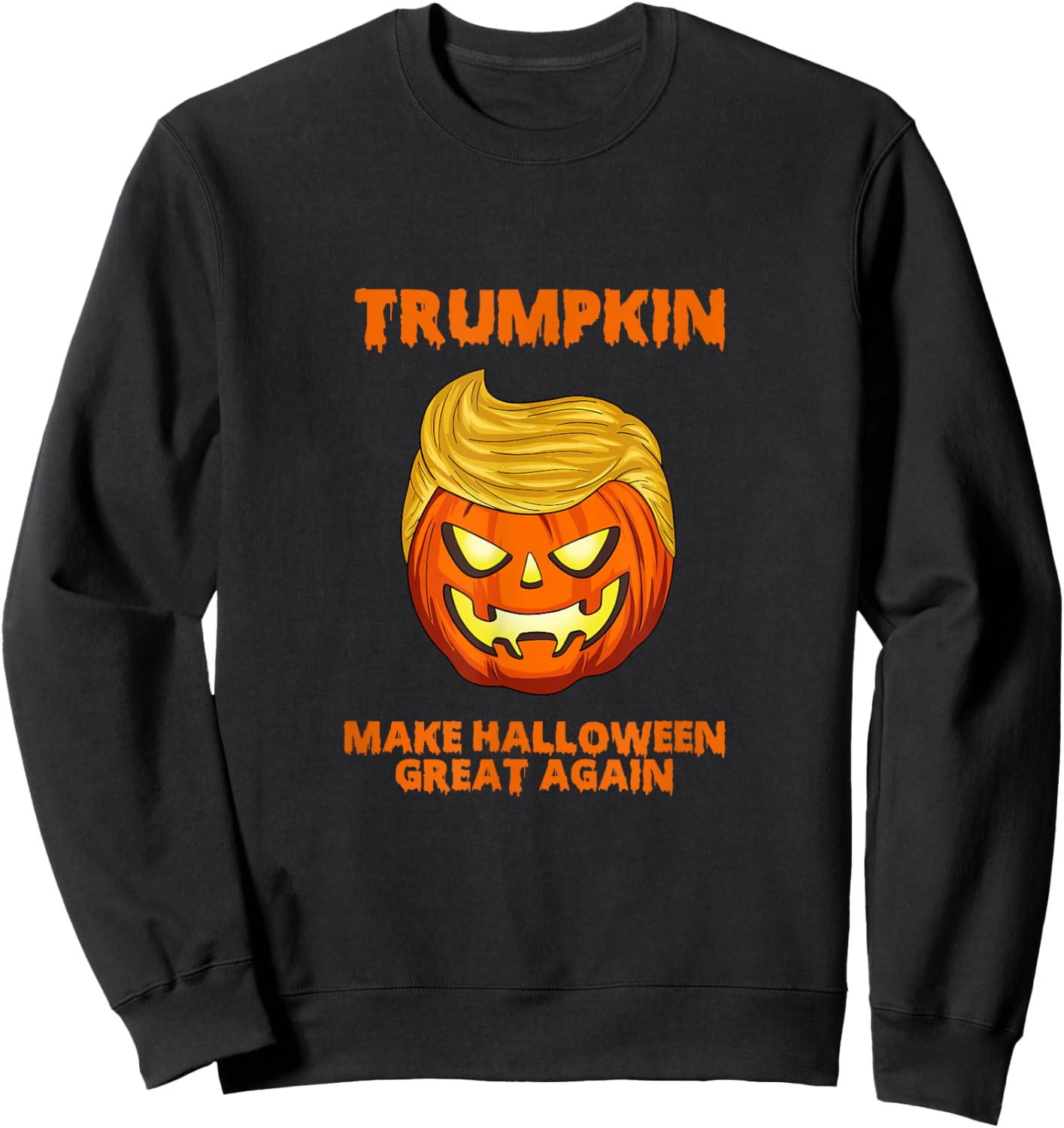 Trumpkin 2024 USA Make Halloween Great Again Funny Sweatshirt - Sweatshirt | Black