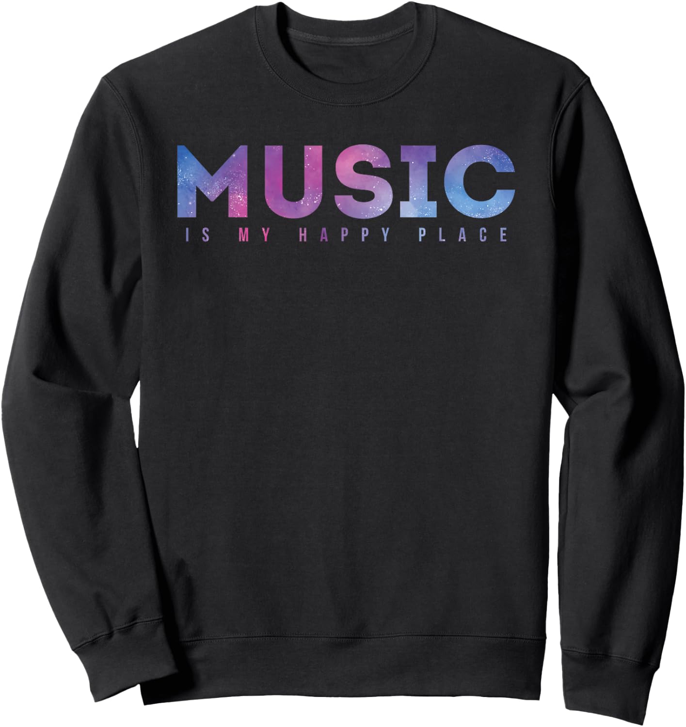 Music Is My Happy Place Sweatshirt - Sweatshirt | Black