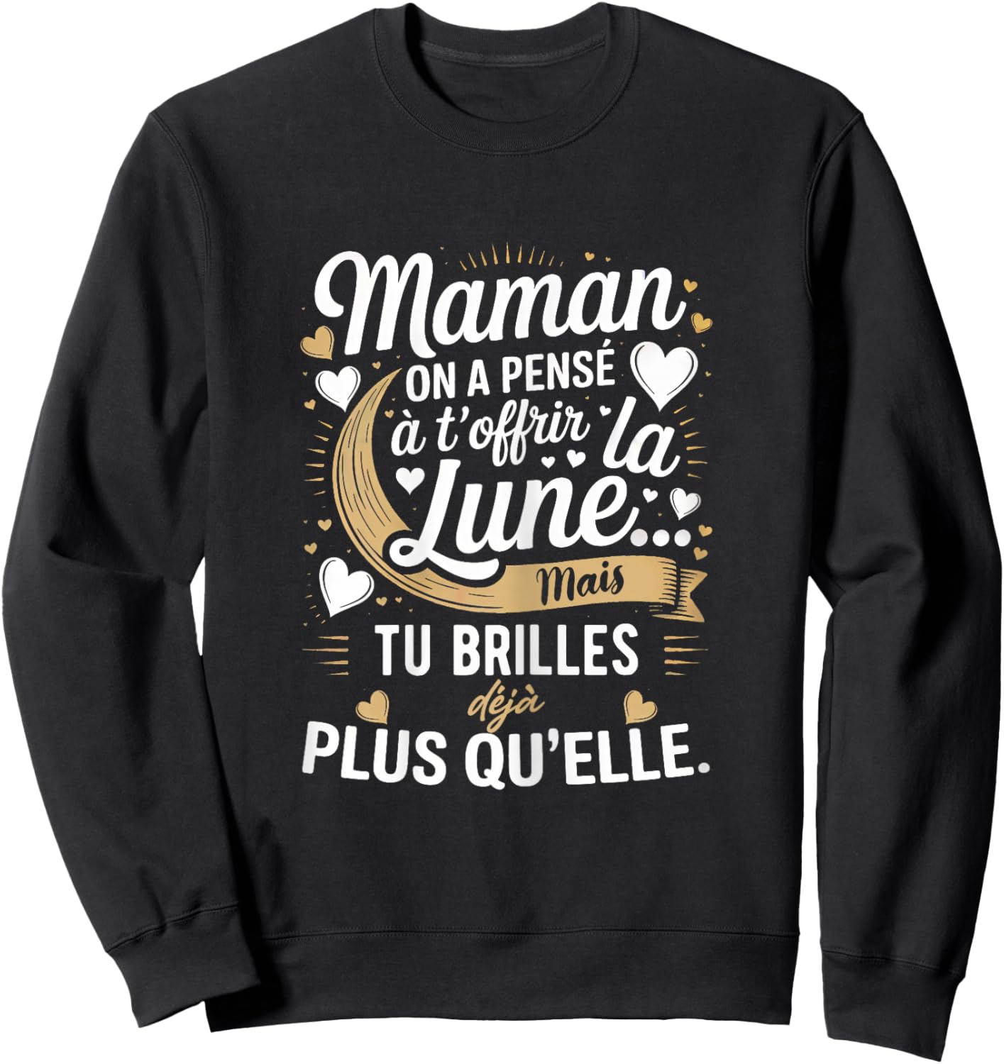 Mum The Moon Gift Humour Mother's Day Birthday , Black, S Sweatshirt - Sweatshirt | Black