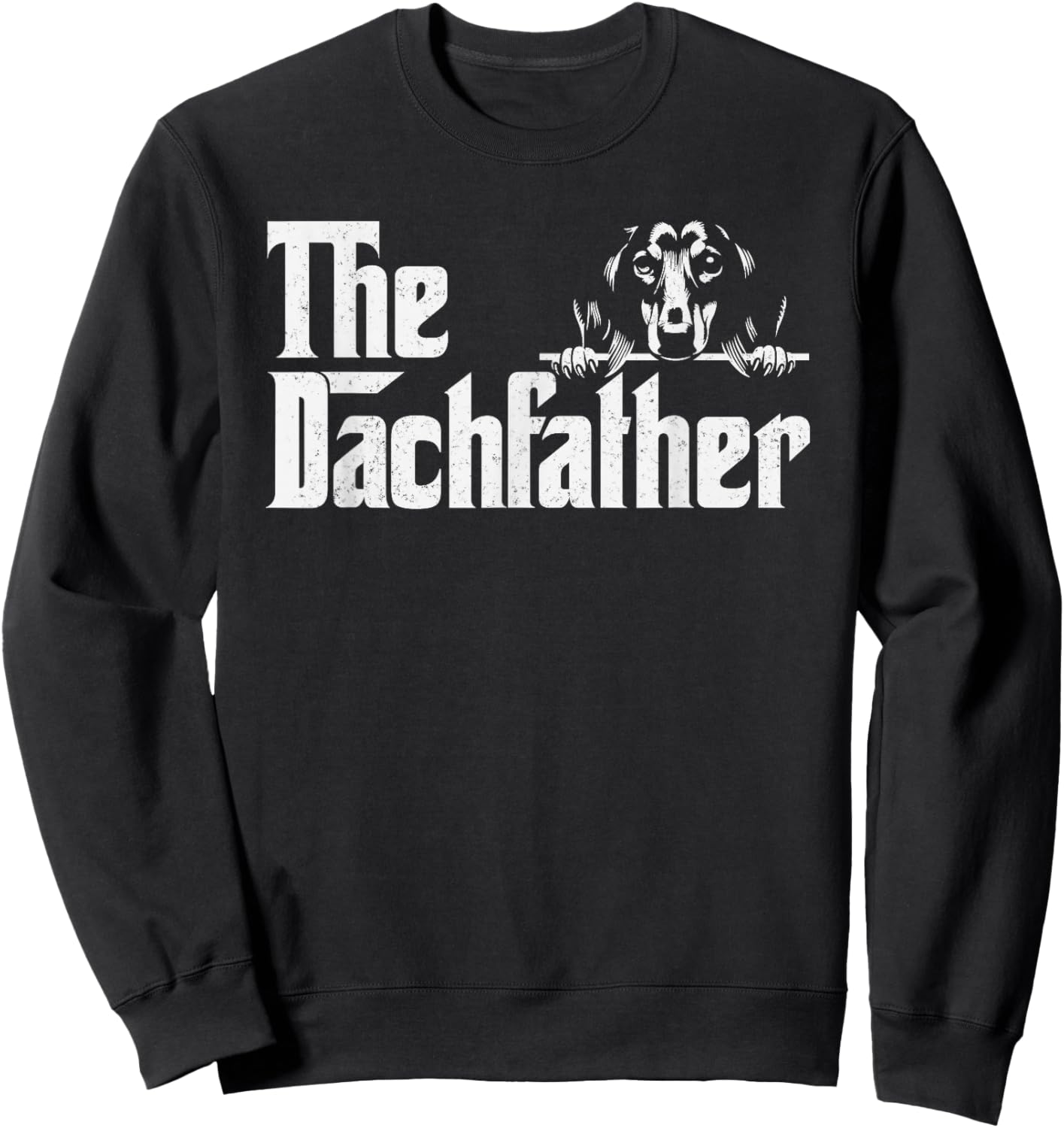 The Dachshund Fathers Day Dogfather gifts Wiener Dog Lover Sweatshirt - Sweatshirt | Black